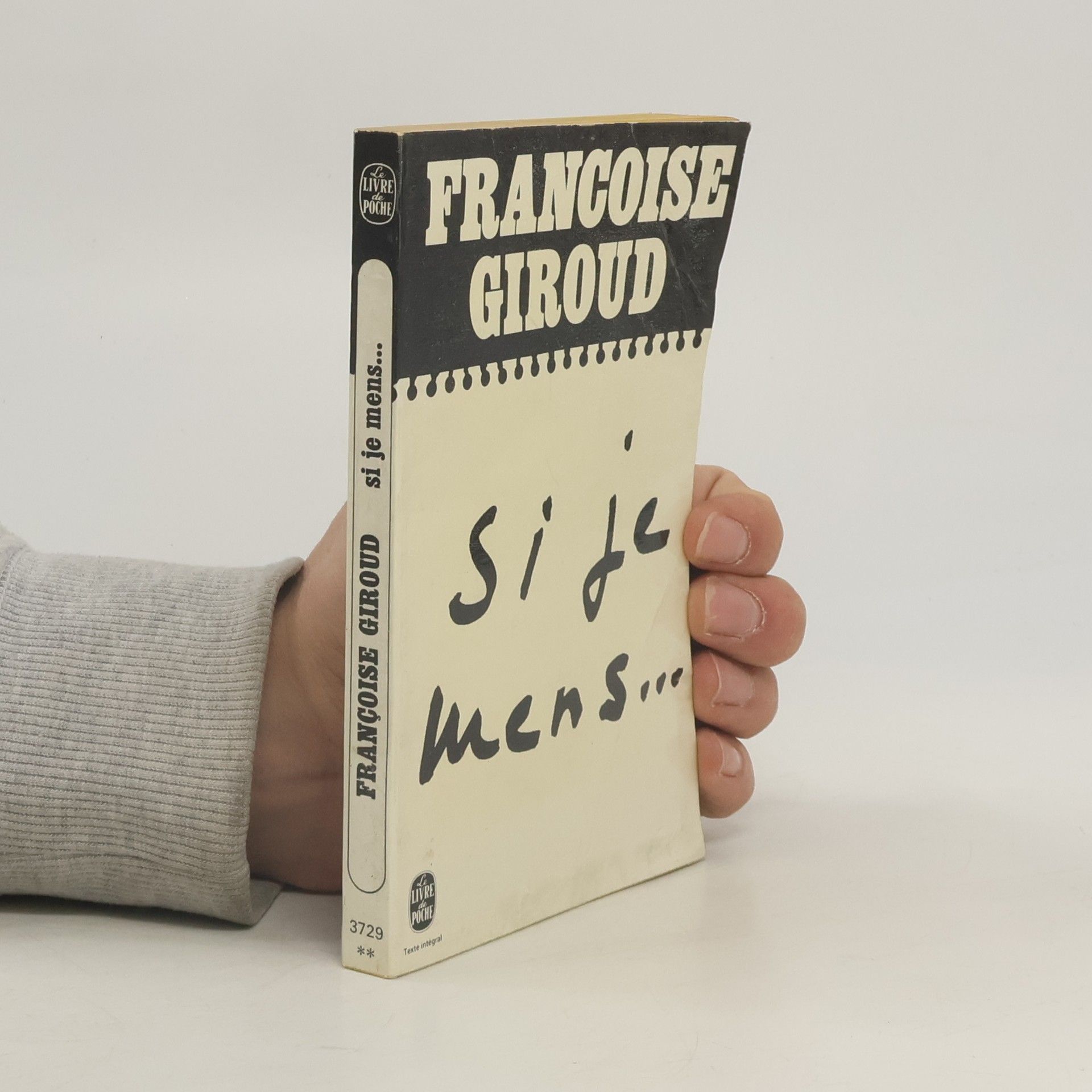 Françoise Giroud Si je mens ...