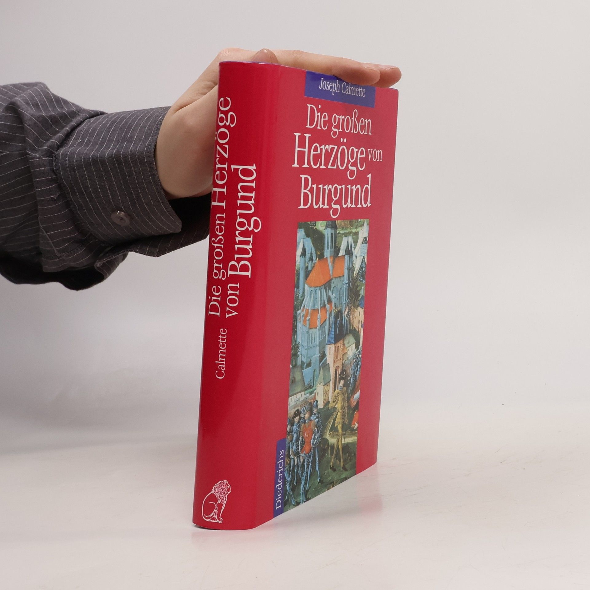 Joseph Calmette Die grossen Herzöge von Burgund