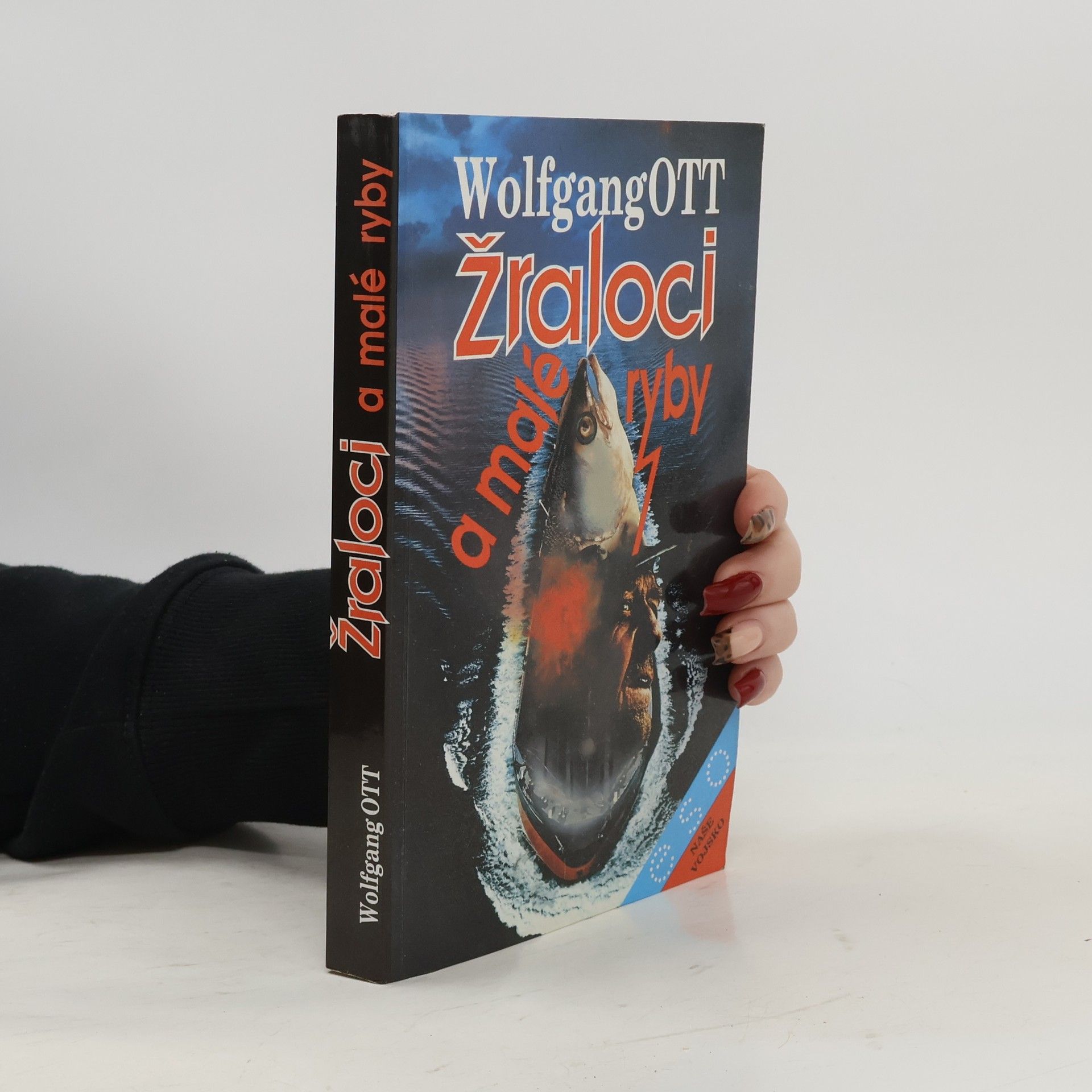 Wolfgang Ott Žraloci a malé ryby