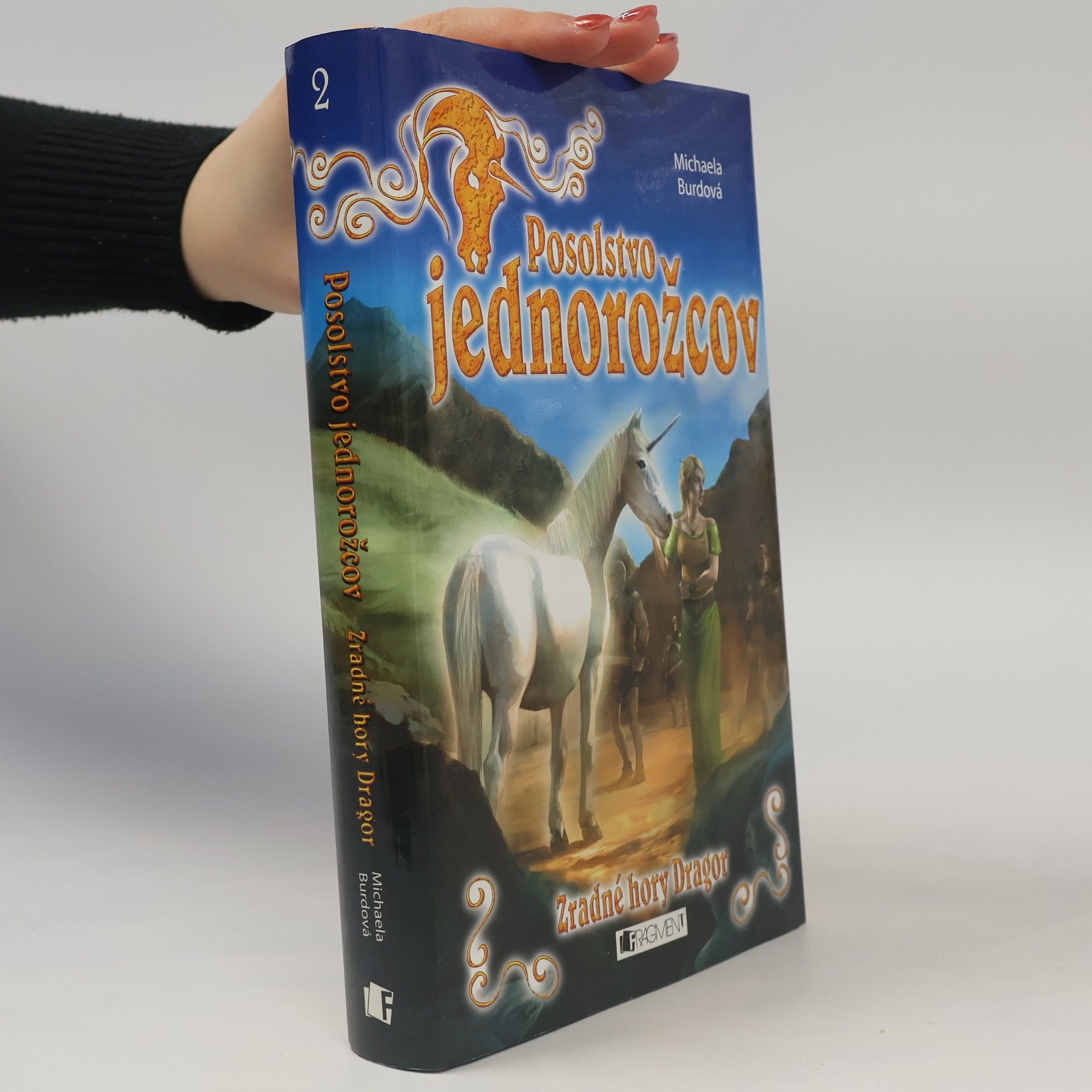 Michaela Burdová Posolstvo Jednorožcov 2: Zradné hory Dragor