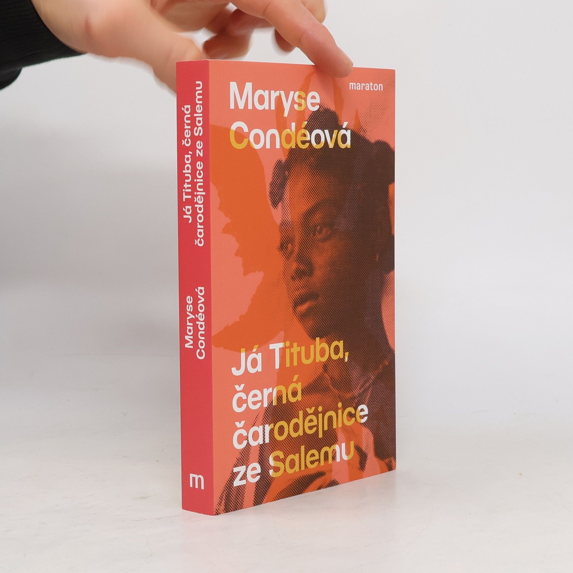 Maryse Condé Já Tituba, černá čarodějnice ze Salemu