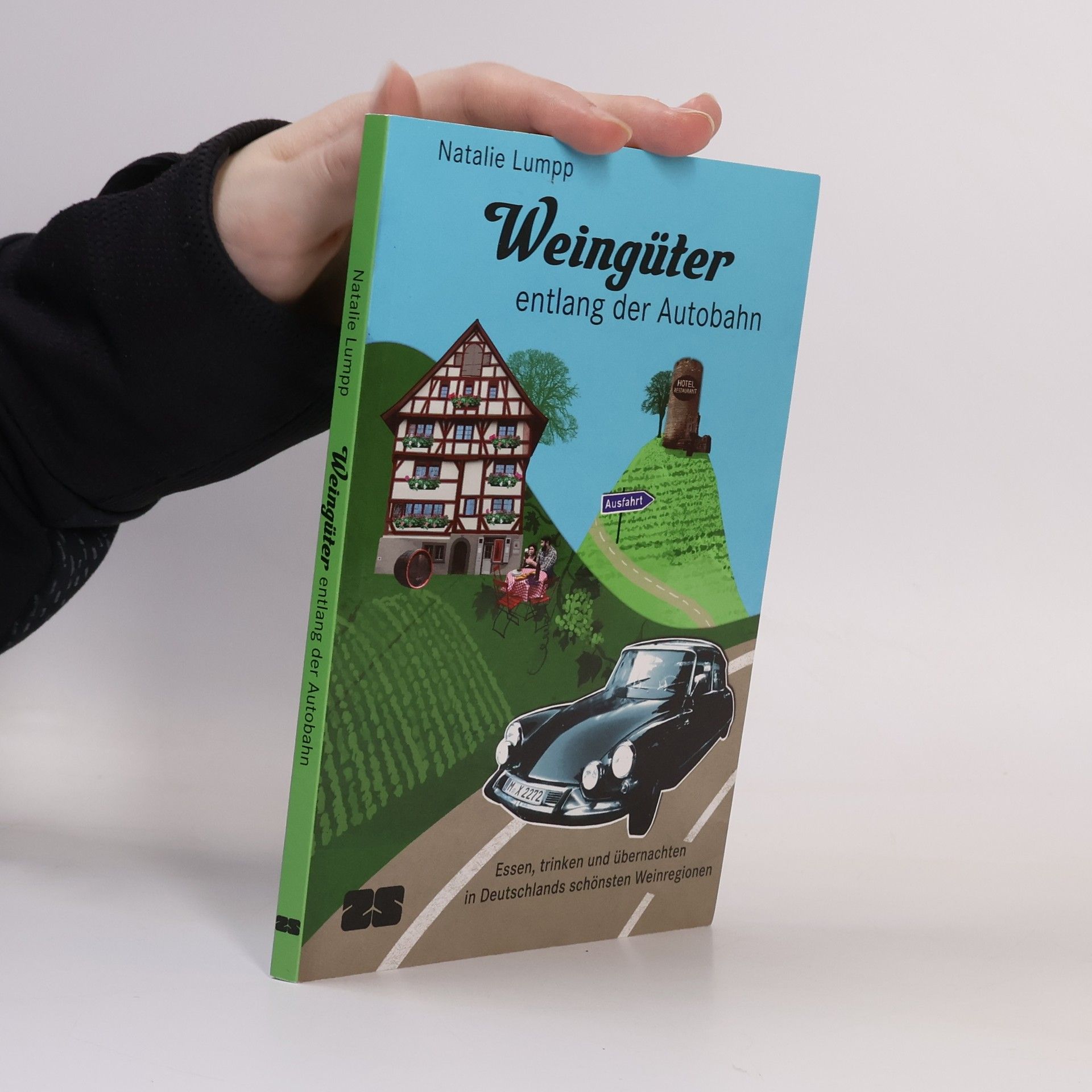 Natalie Lumpp Weingüter entlang der Autobahn