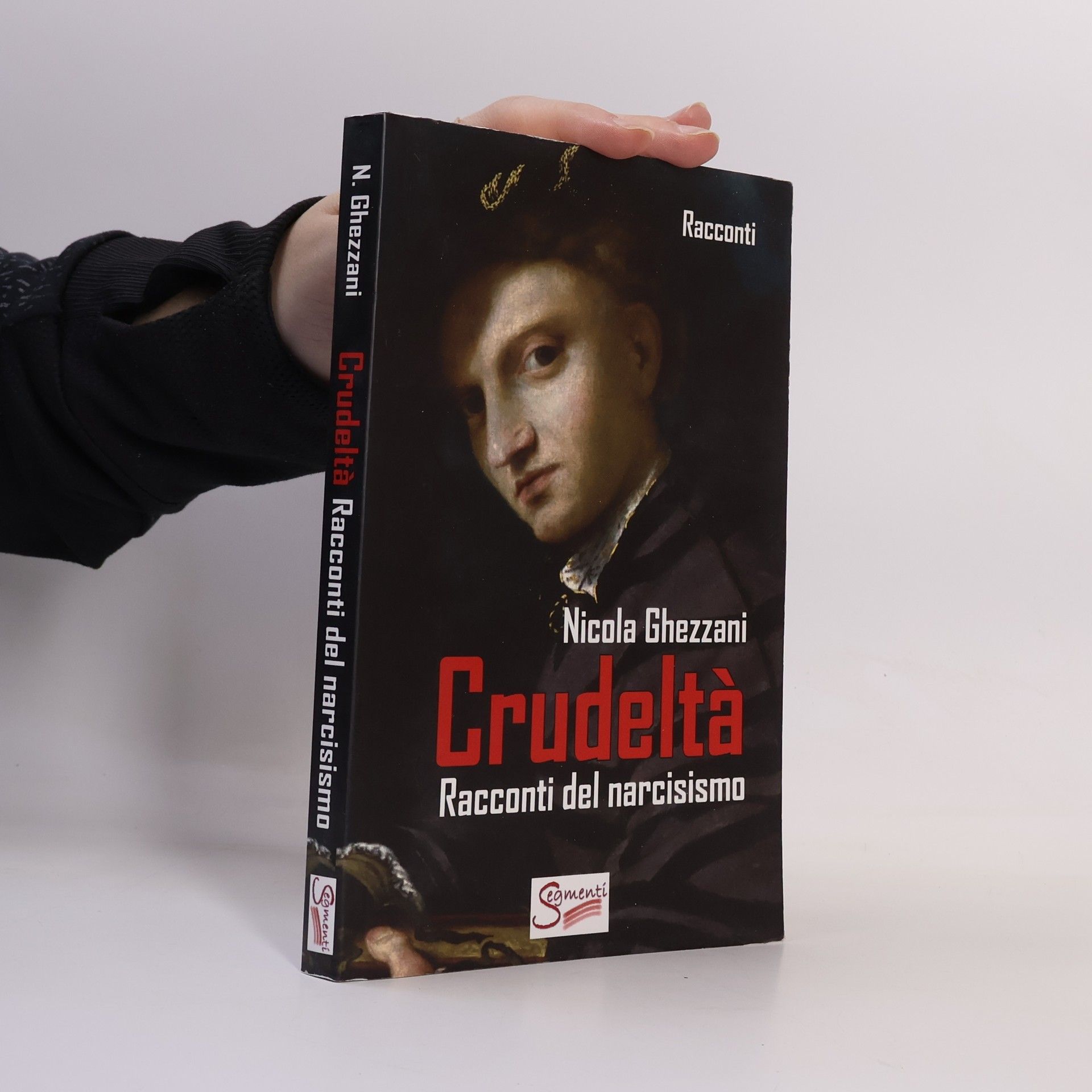 Nicola Ghezzani Crudeltà. Racconti del narcisismo