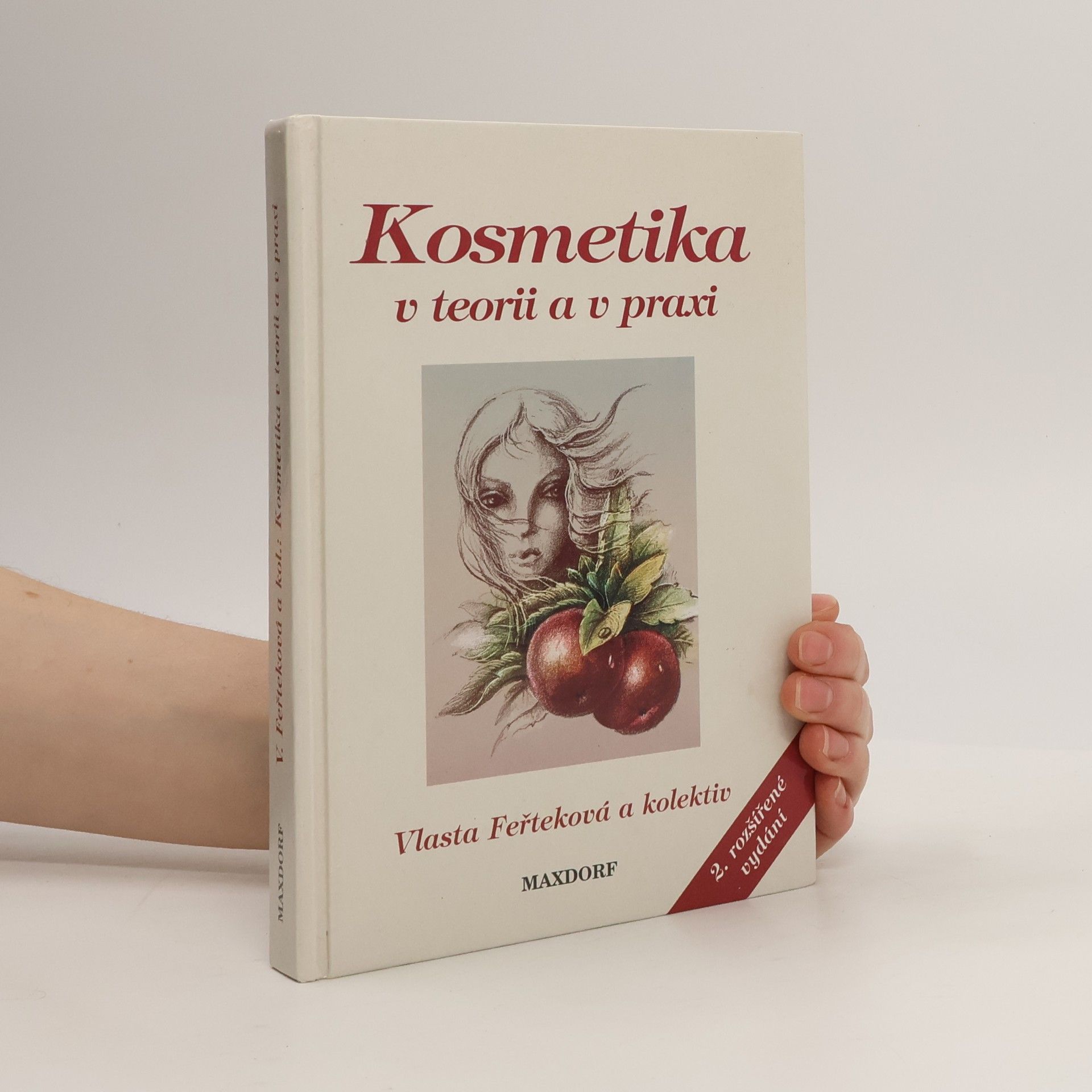 Vlasta Feřteková Kosmetika v teorii a v praxi