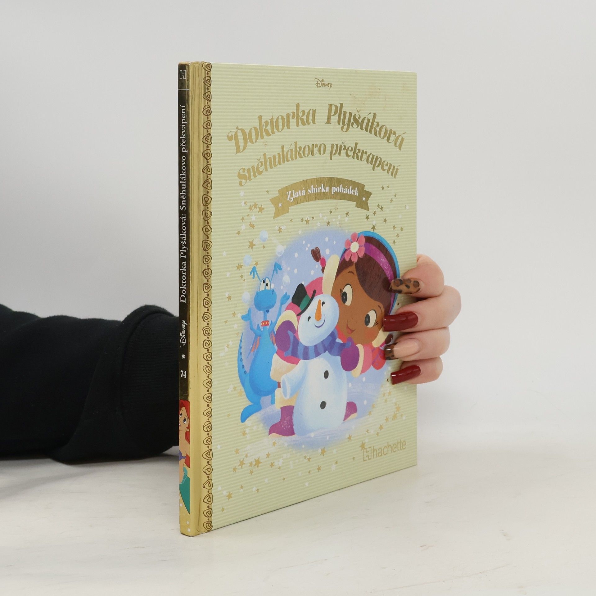 Autorenkollektiv Zlatá sbírka pohádek 74. Doktorka Plyšáková. Sněhulákovo překvapení