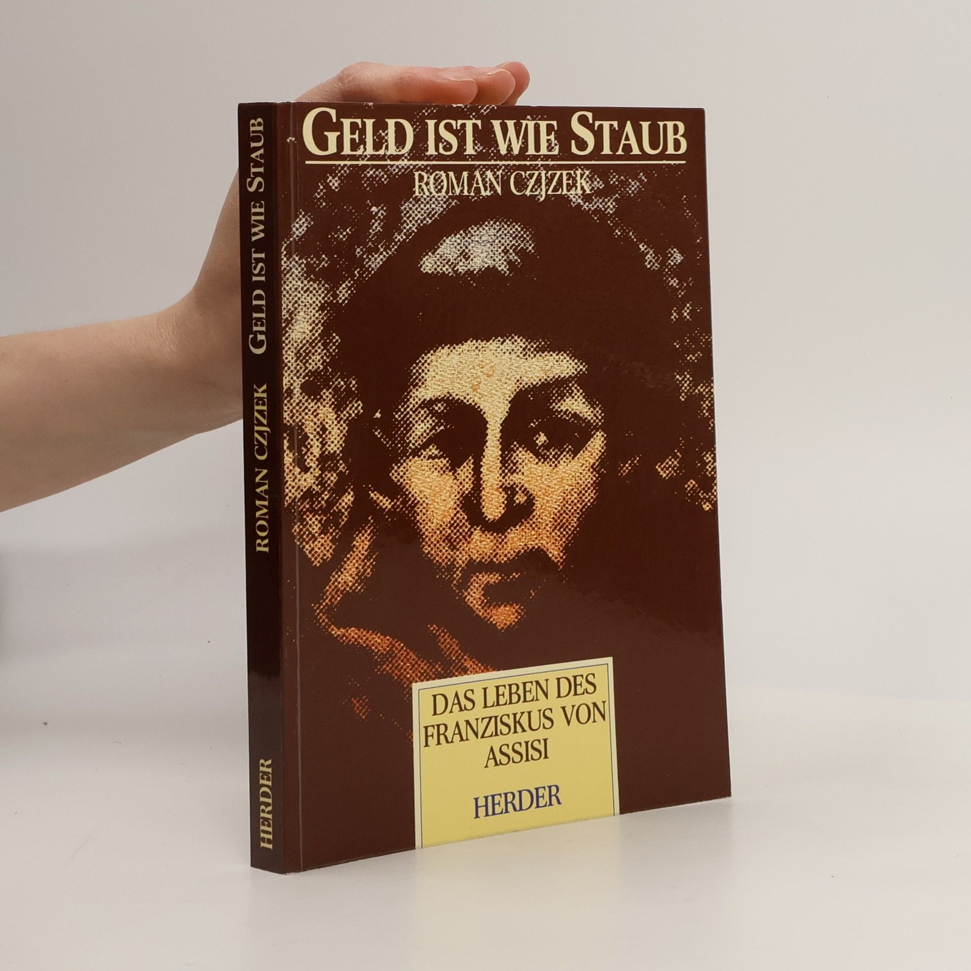 Roman Czjzek Geld ist wie Staub