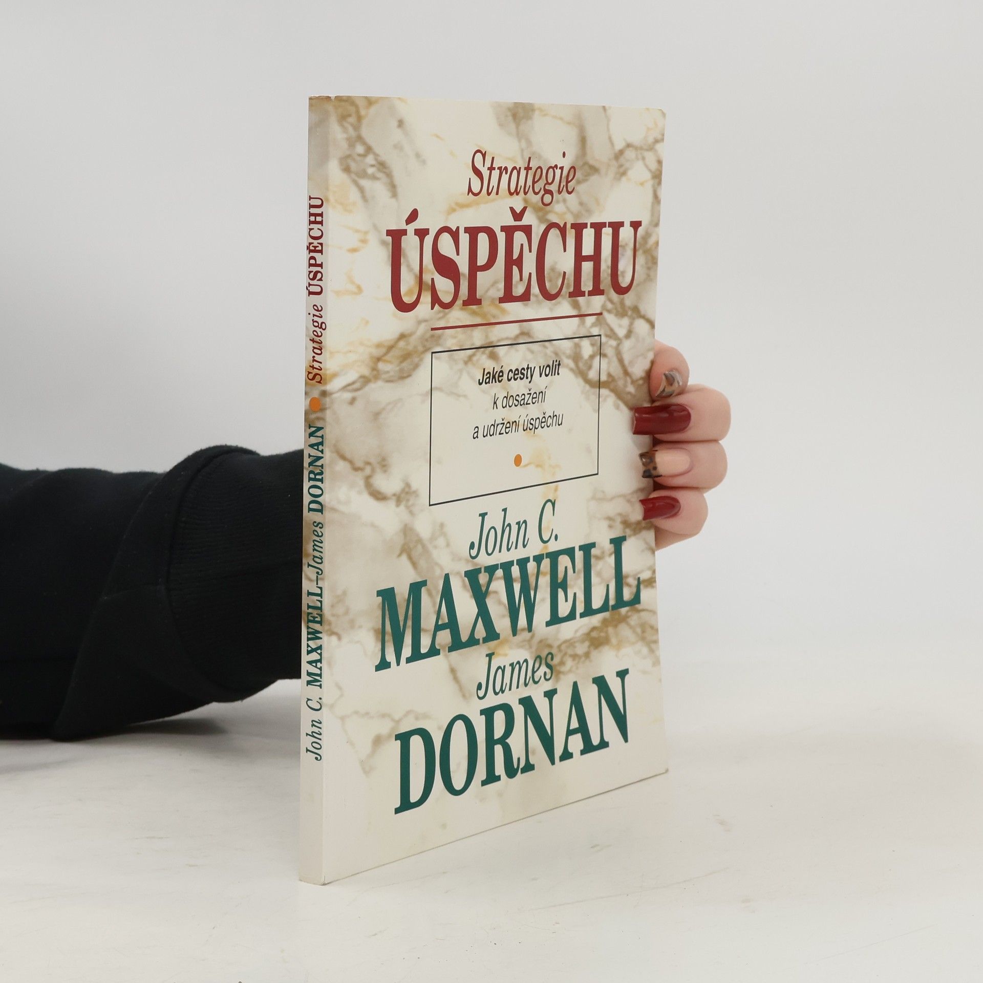 John C. Maxwell Strategie úspěchu