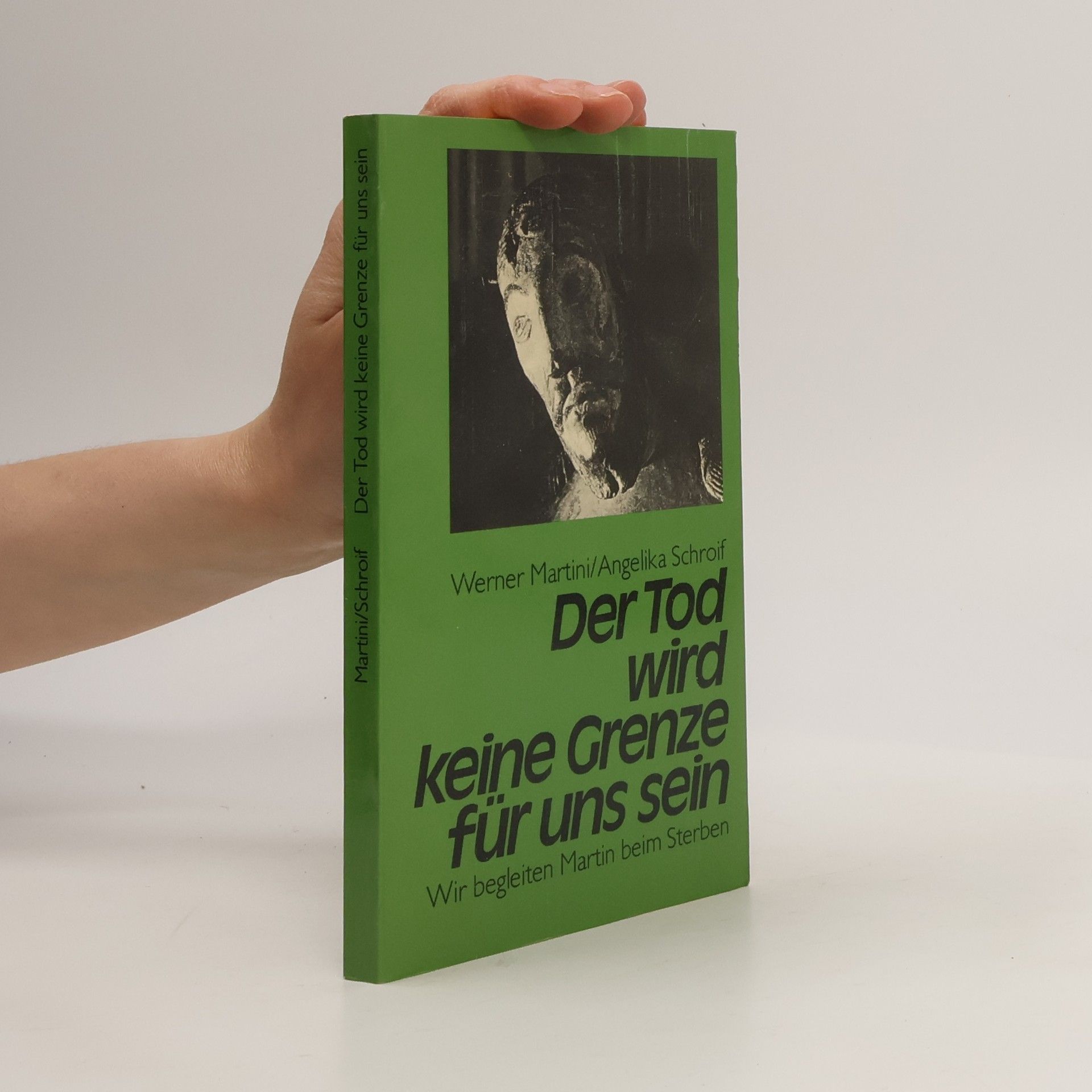 Werner Martini Der Tod wird keine Grenze für uns sein
