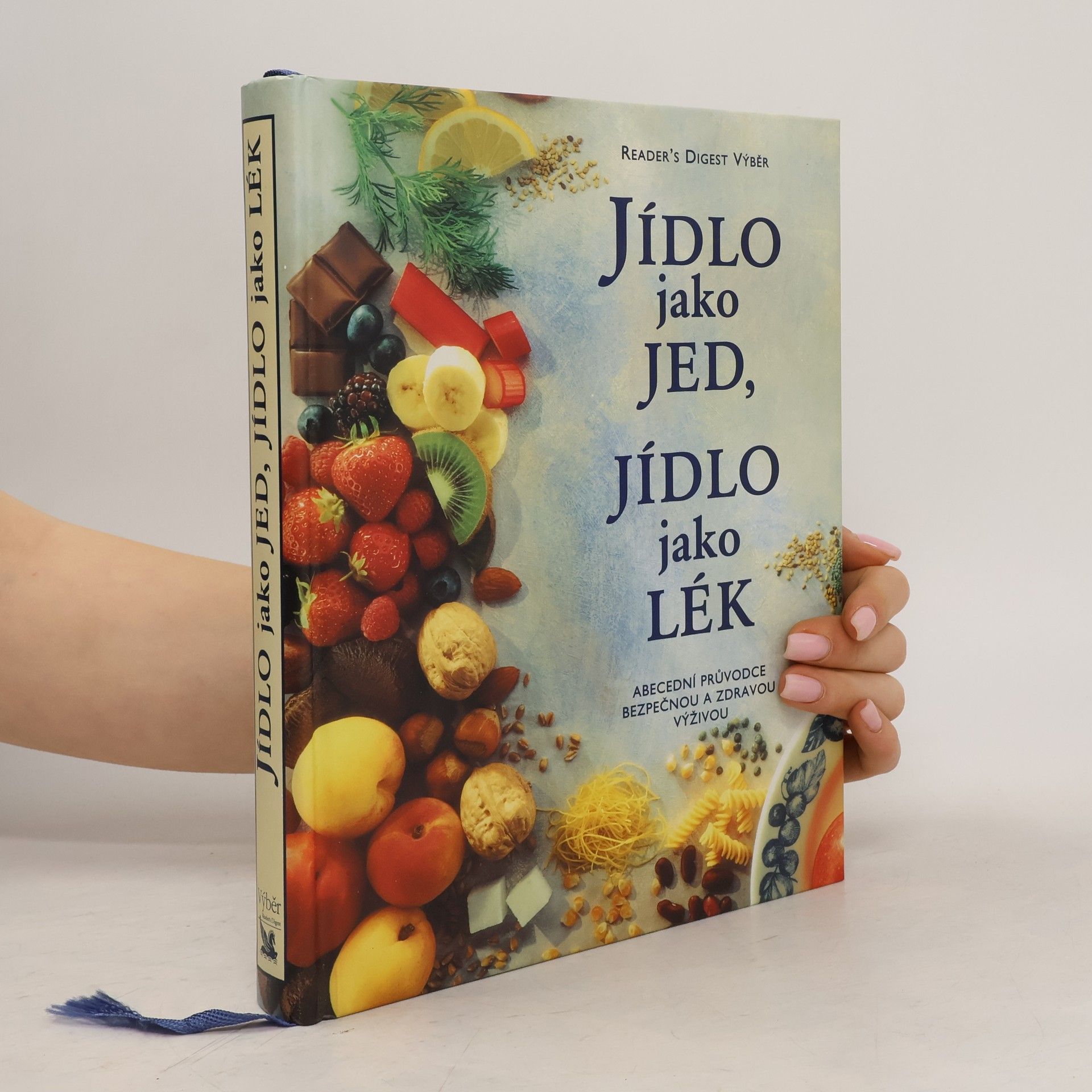 Alena Dvořáková Jídlo jako jed, jídlo jako lék