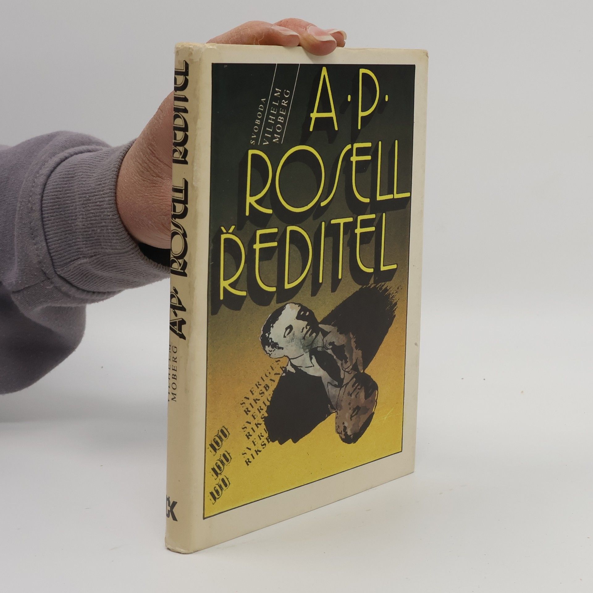 Vilhelm Moberg A. P. Rosell, ředitel