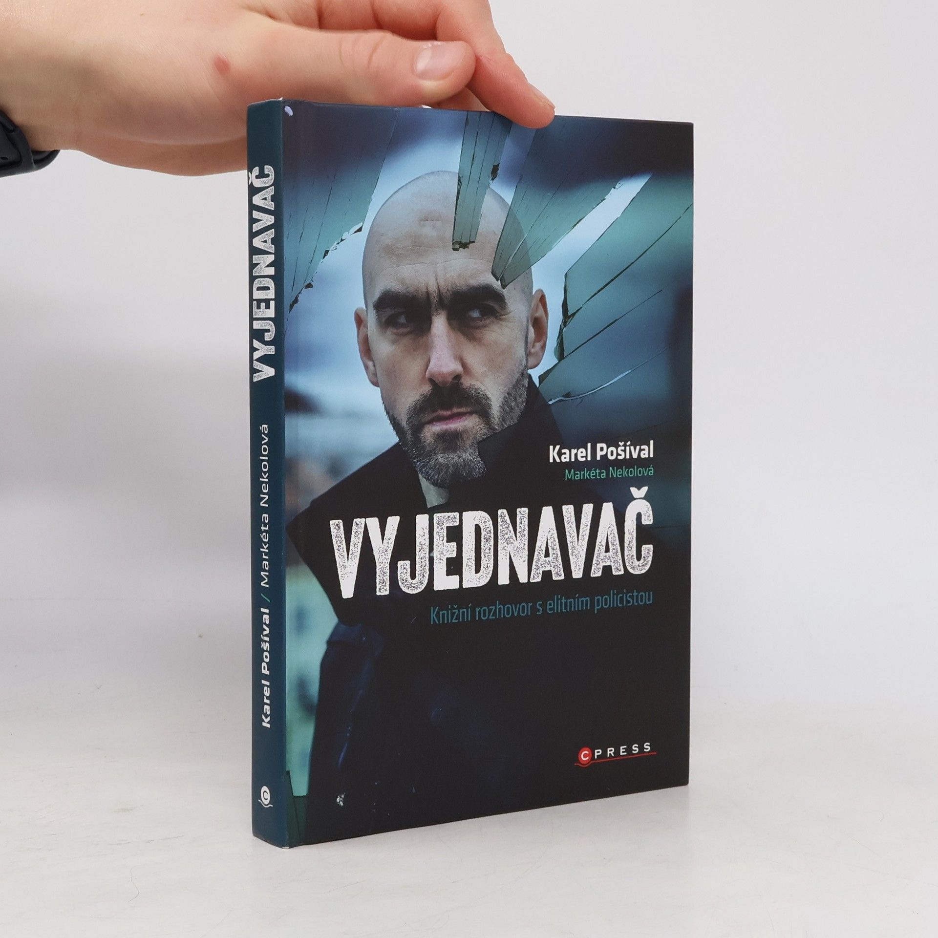 Karel Pošíval Vyjednavač : knižní rozhovor s elitním policistou