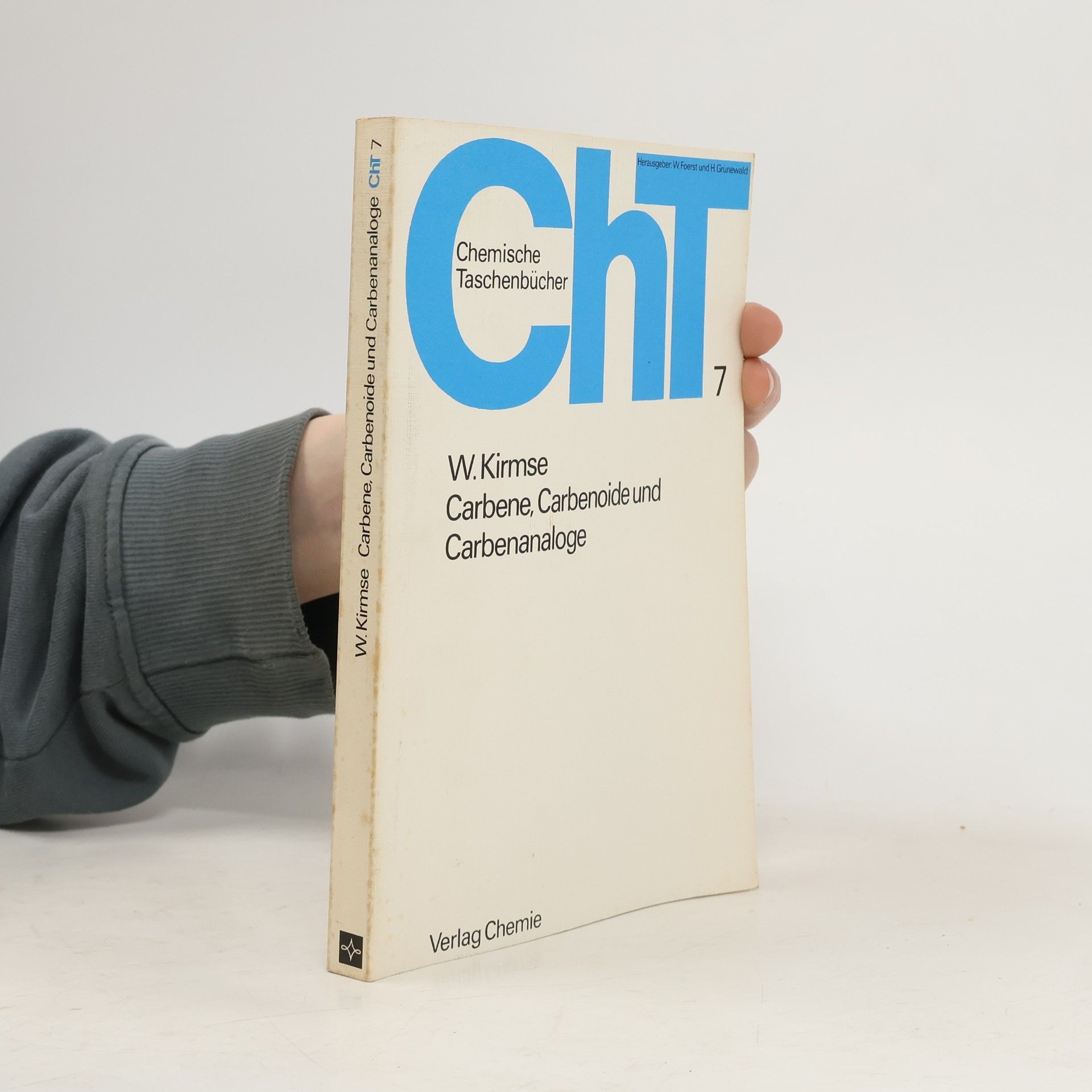 Wolfgang Kirmse Carbene, Carbenoide und Carbenanaloge 7
