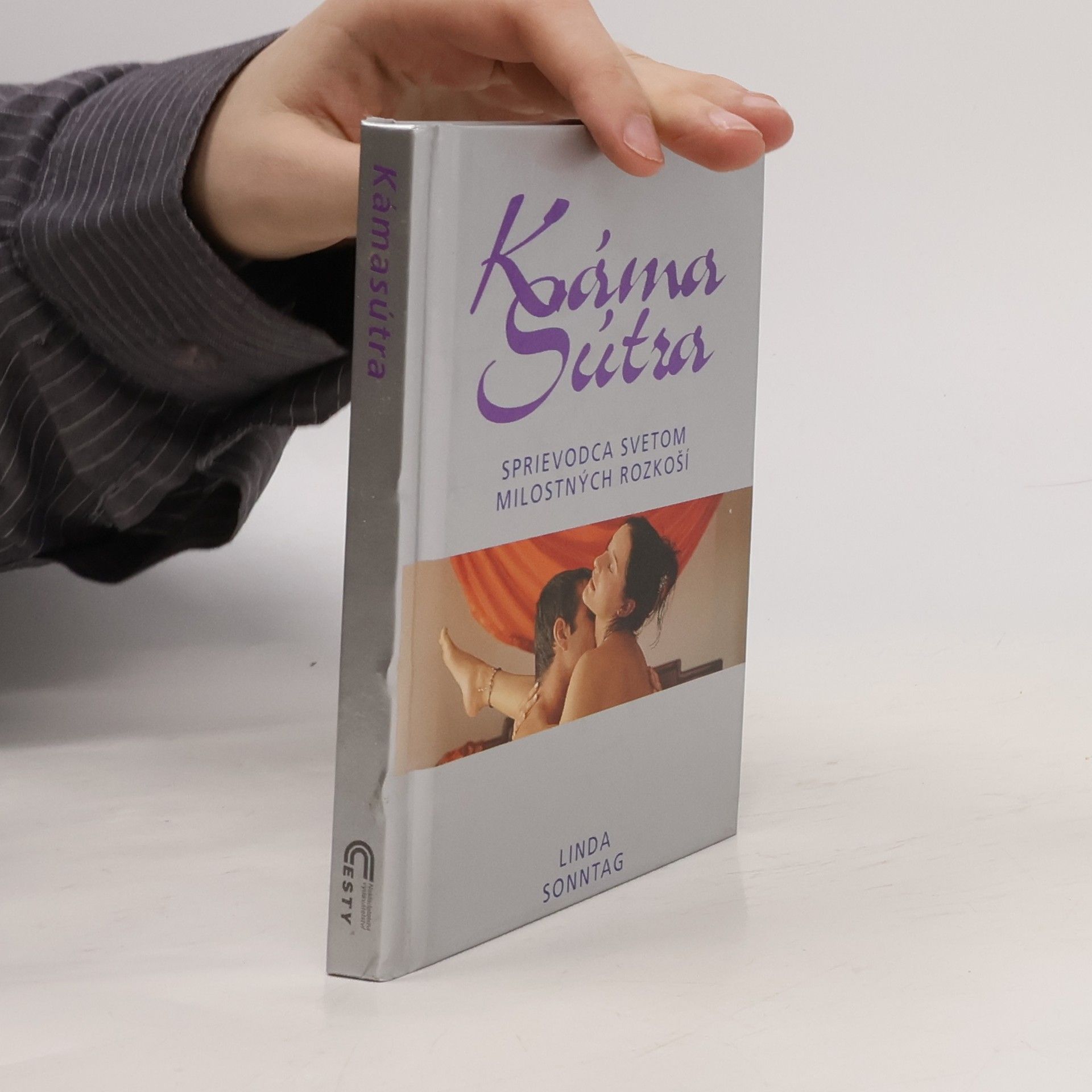 Linda Sonntag Kámasútra: sprievodca svetom milostných rozkoší