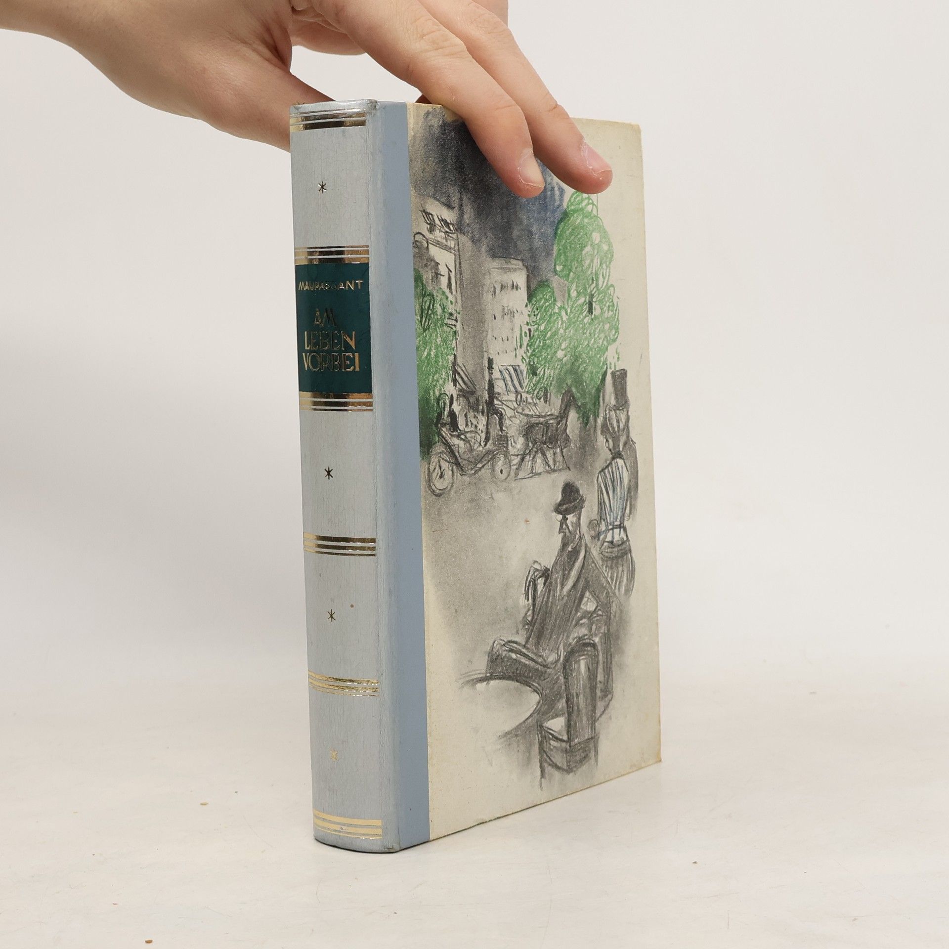 Guy de Maupassant Am Leben Vorbei