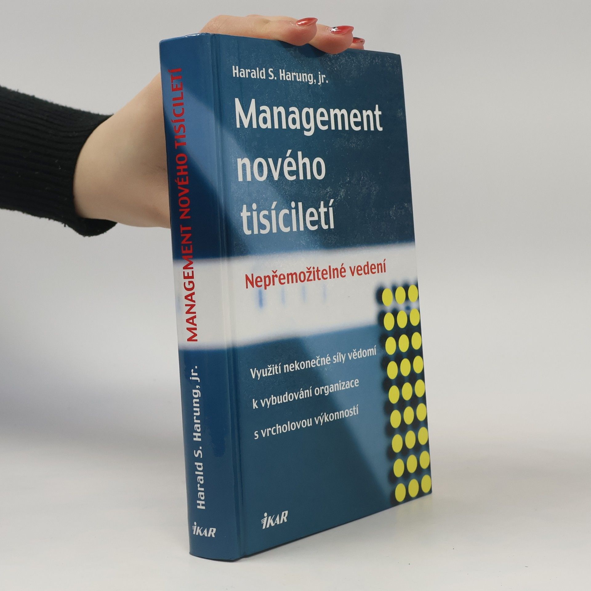 Harald S. Harung Management nového tisíciletí