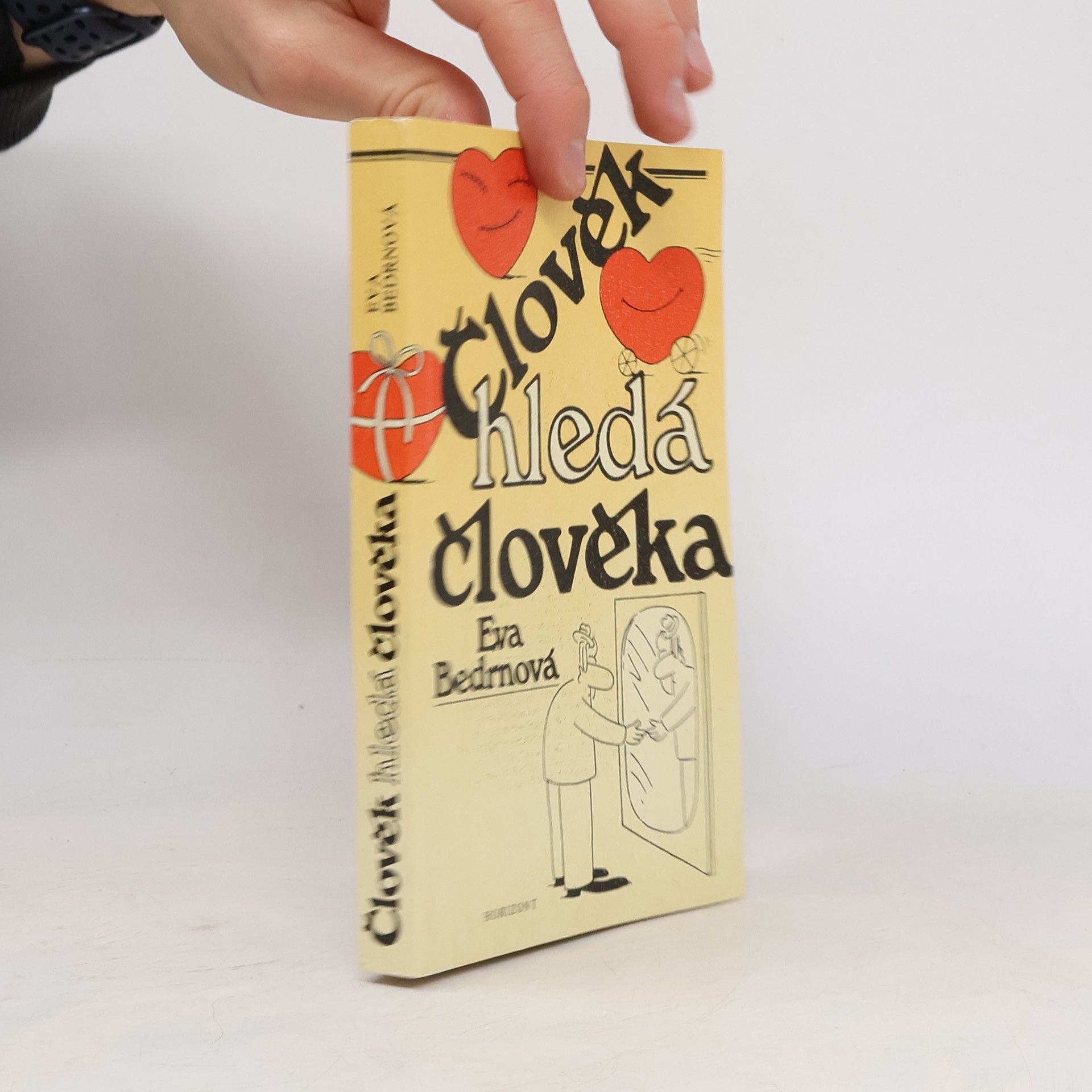 Eva Bedrnová Člověk hledá člověka