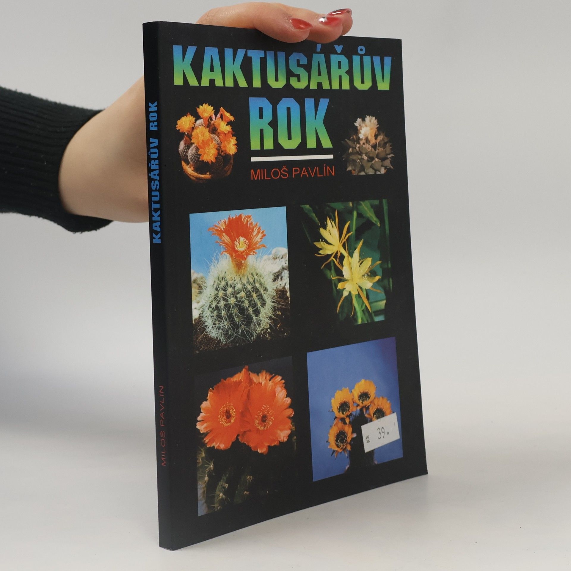 Pavlín Miloš Kaktusářův rok