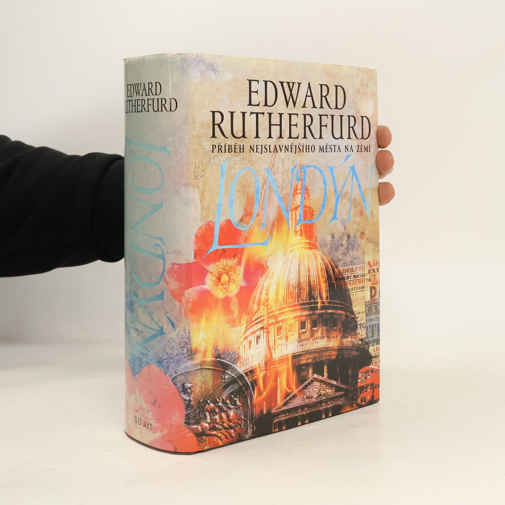 Edward Rutherfurd Londýn. Příběh nejslavnějšího města na zemi