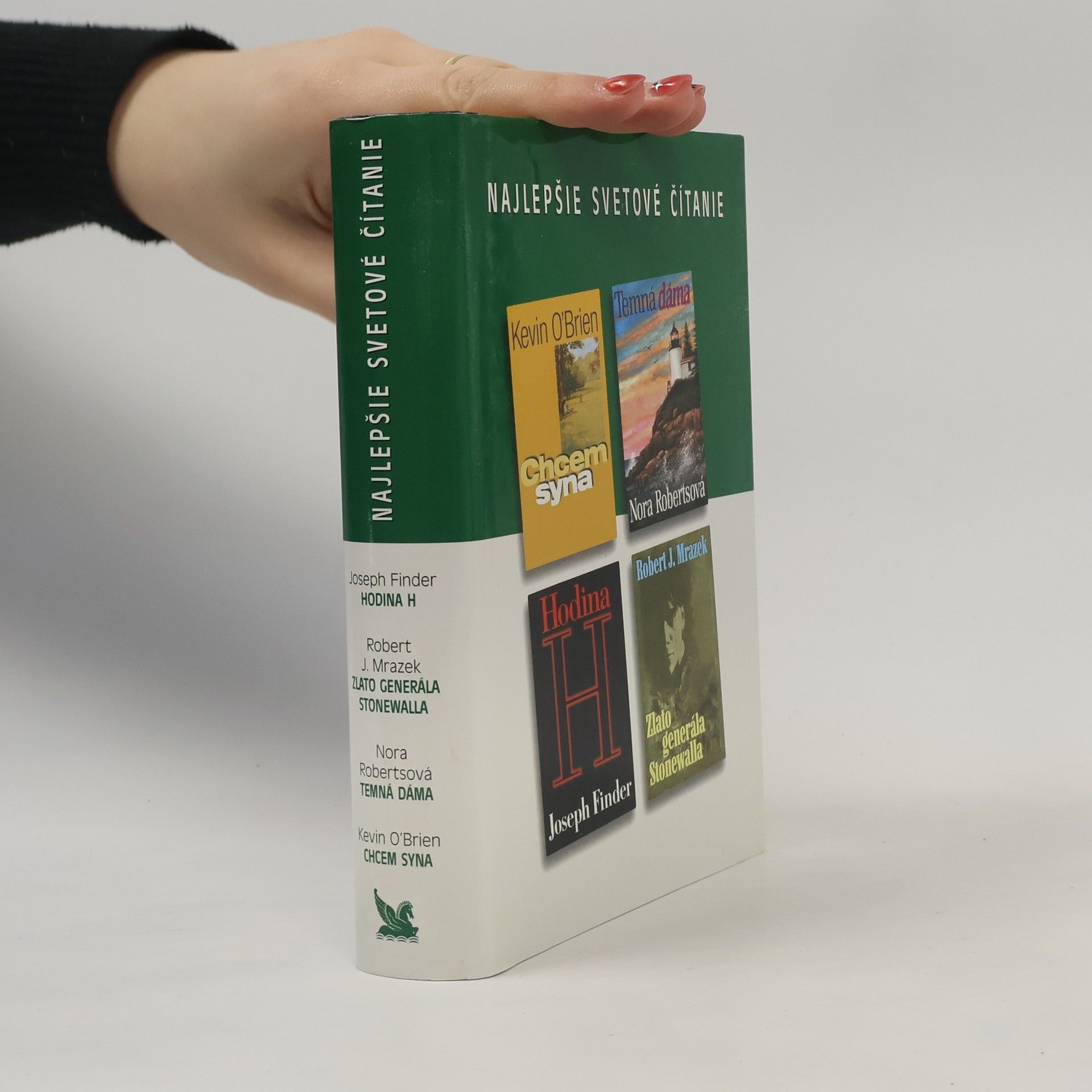 Auteurscollectief Najlepšie svetové čítanie. Hodina H. Zlato generála Stonewalla. Temná dáma. Chcem syna