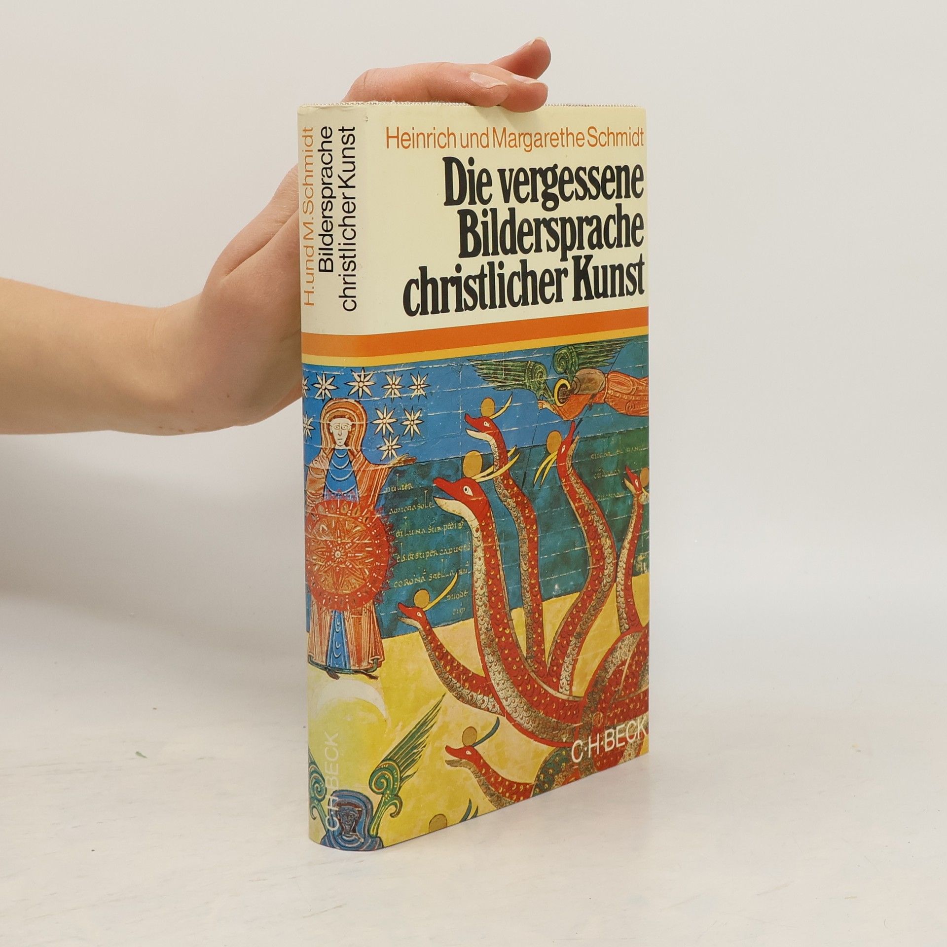 Heinrich Schmidt Die vergessene Bildersprache christlicher Kunst