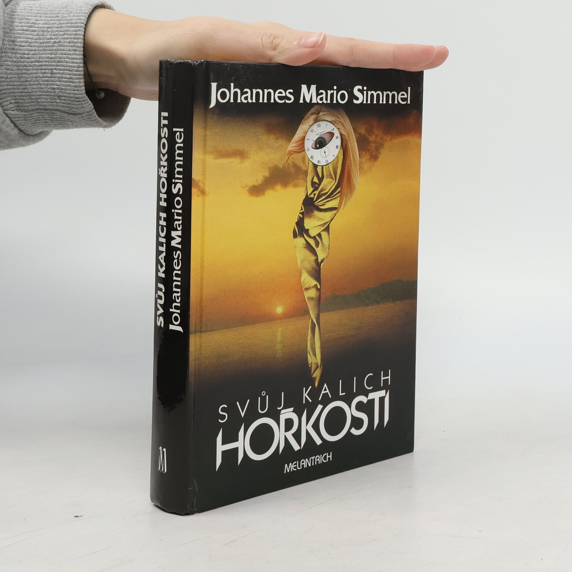 Johannes Mario Simmel Svůj kalich hořkosti