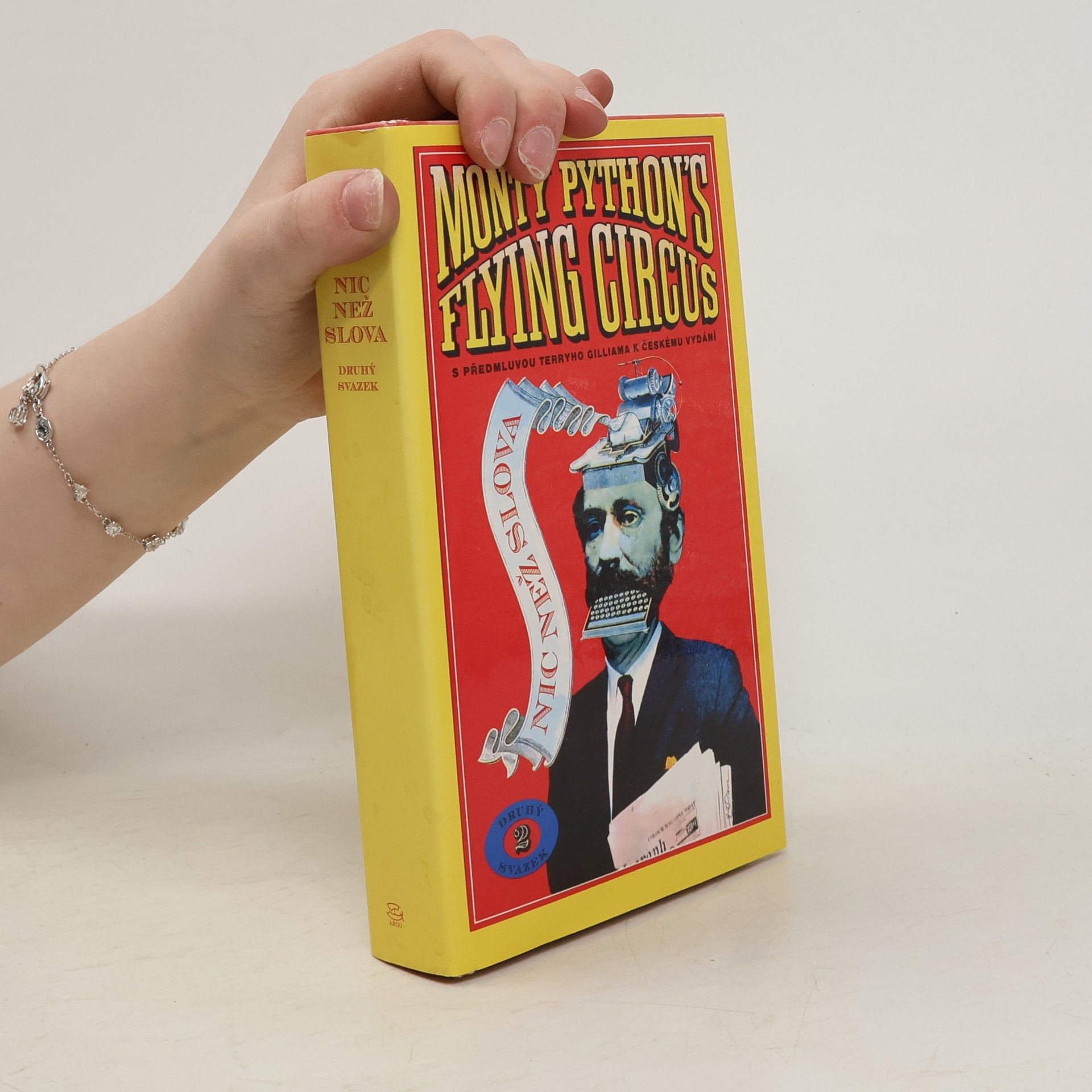 Petr Palouš Monty Pythonův Létající cirkus. Nic než slova. 2. svazek