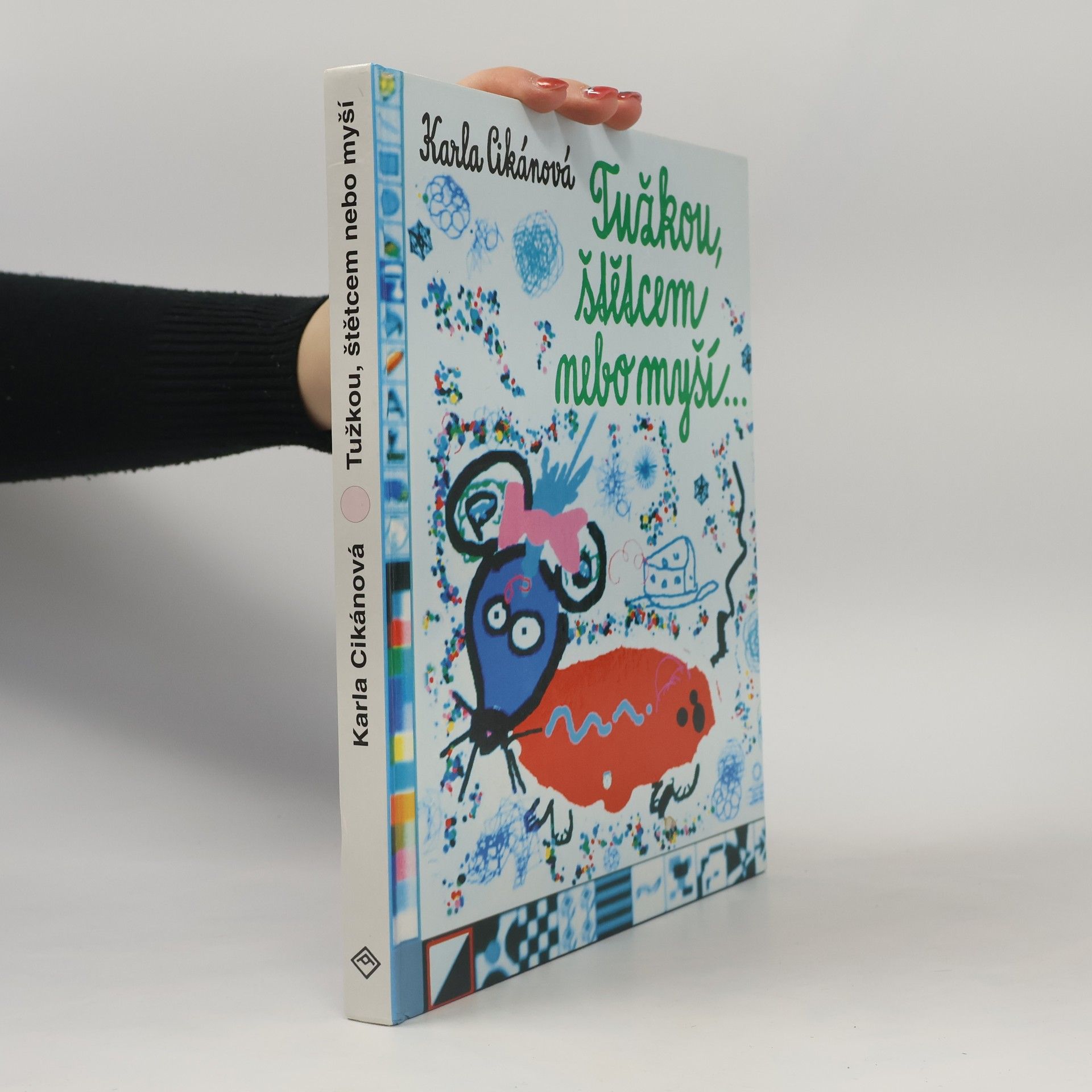 Karla Cikánová Tužkou, štětcem nebo myší