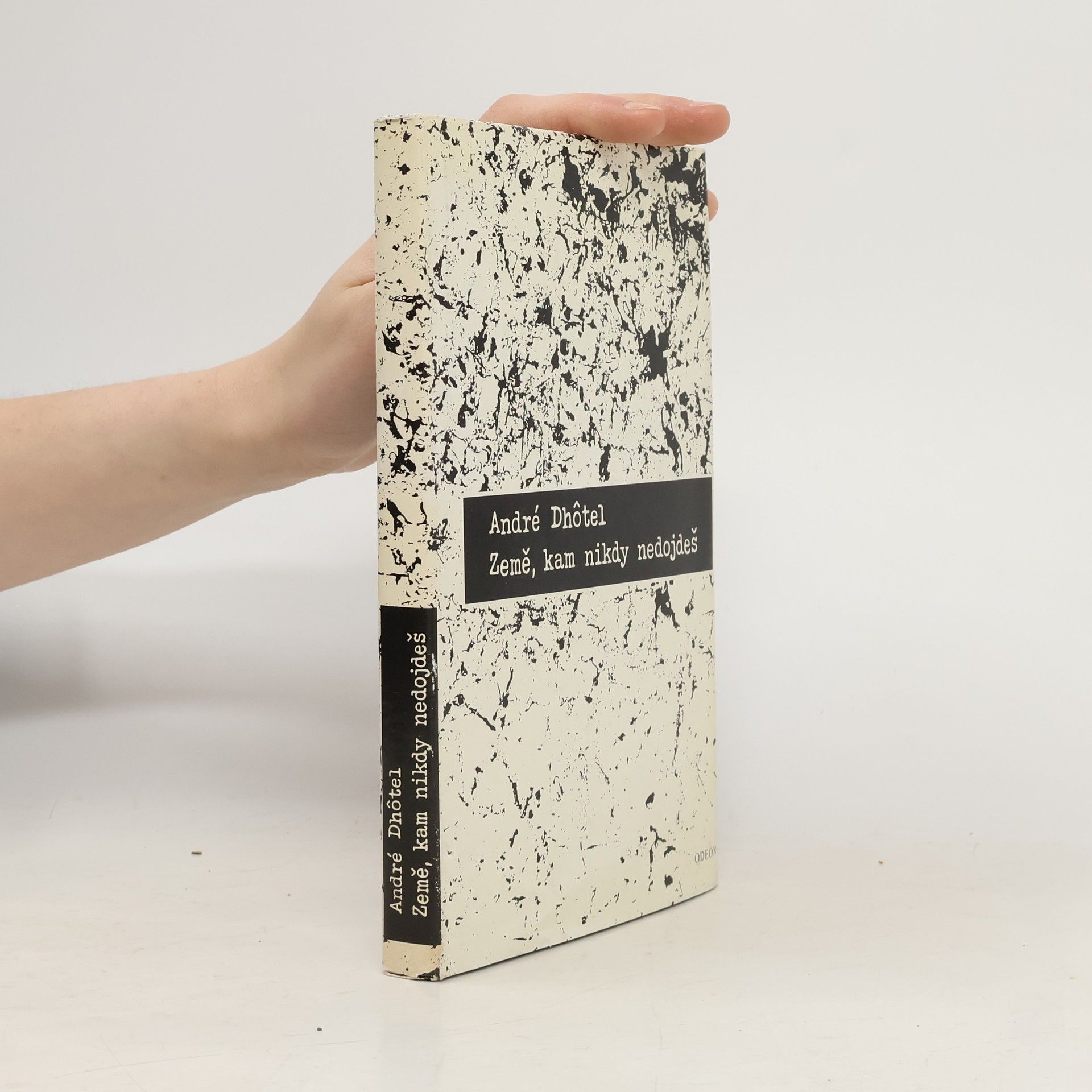 André Dhôtel Země, kam nikdy nedojdeš