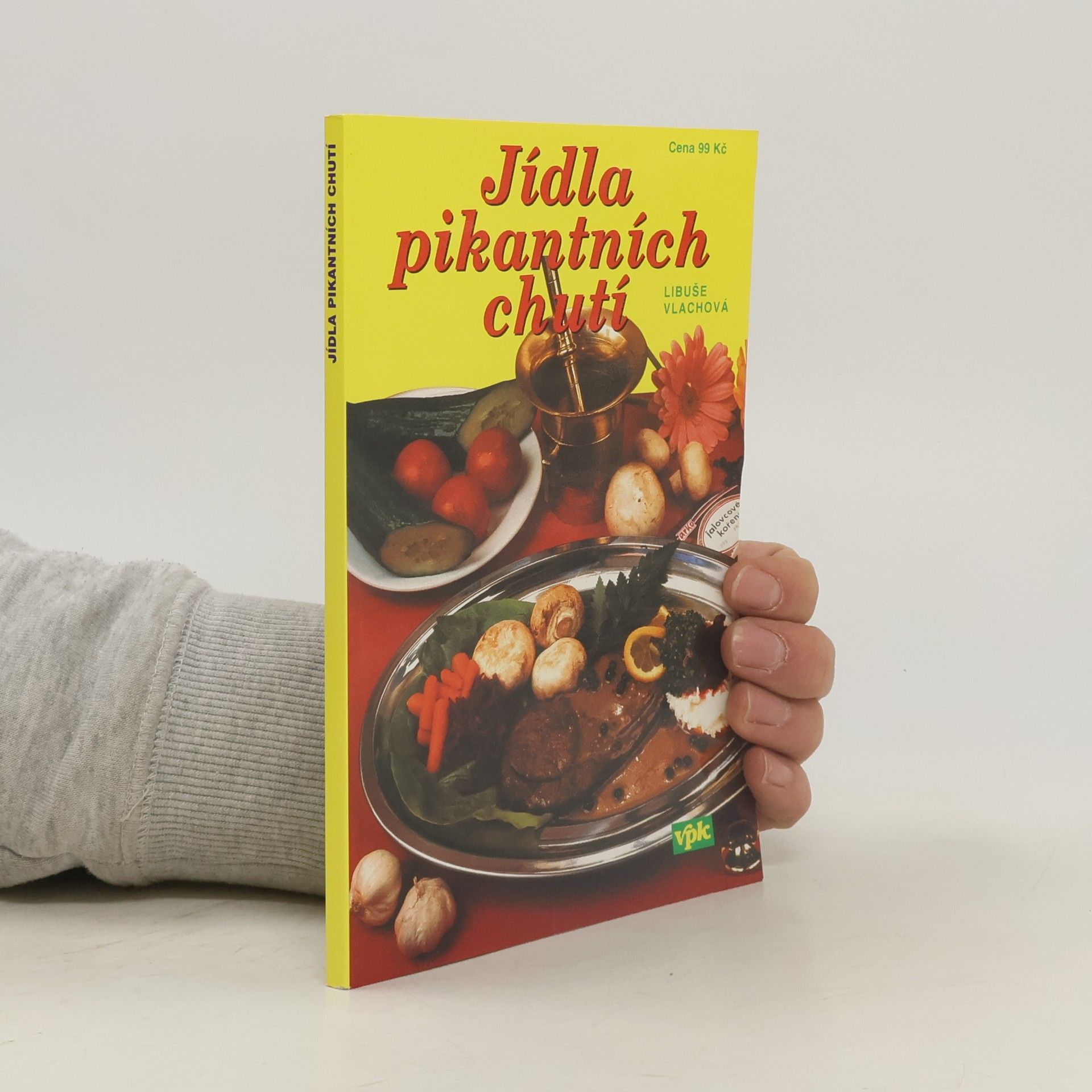 Libuše Vlachová Jídla pikantních chutí
