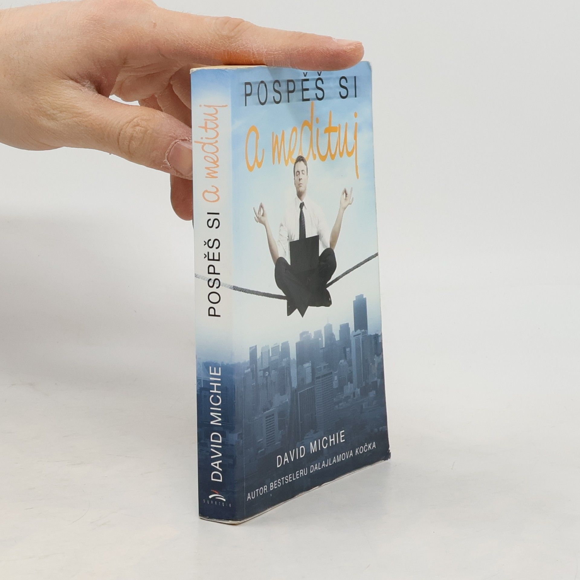 David Michie Pospěš si a medituj