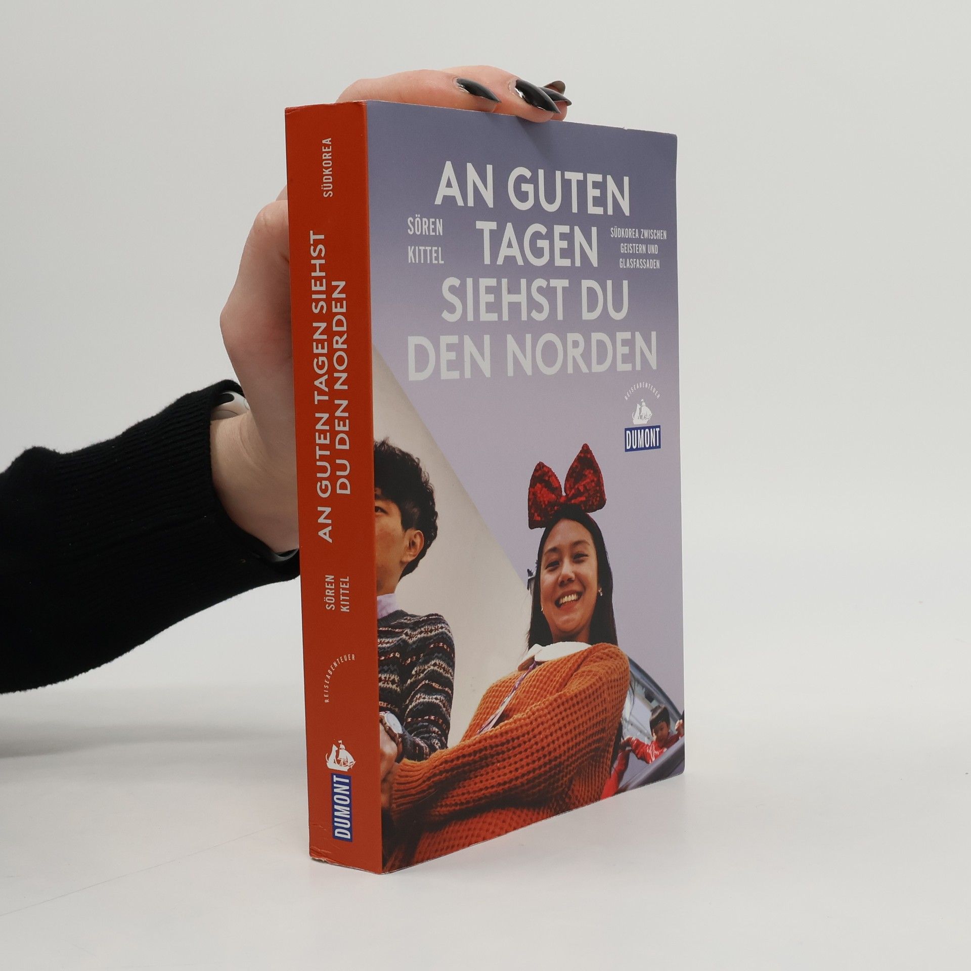Sören Kittel DuMont Reiseabenteuer An guten Tagen siehst du den Norden