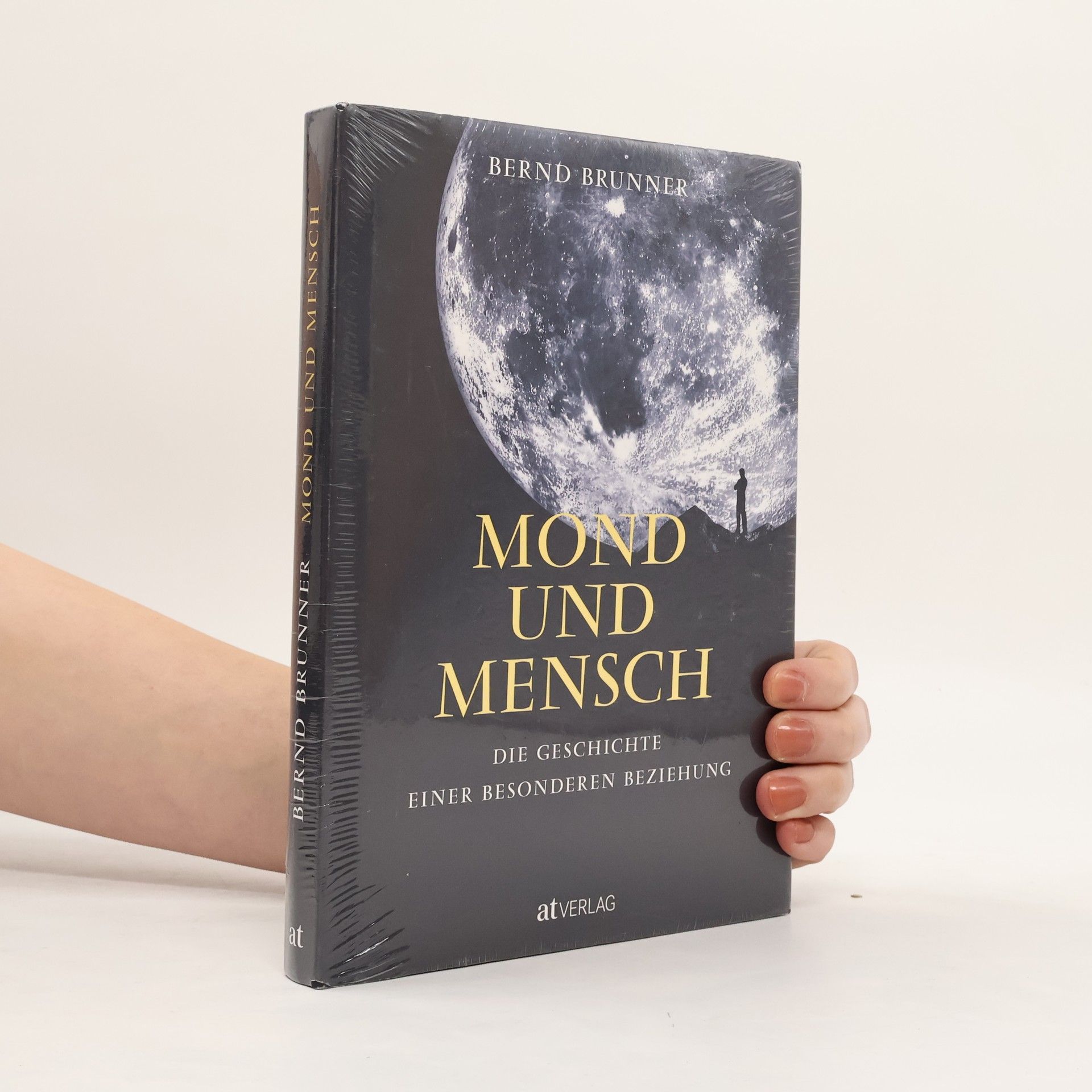 Bernd Brunner Mond und Mensch
