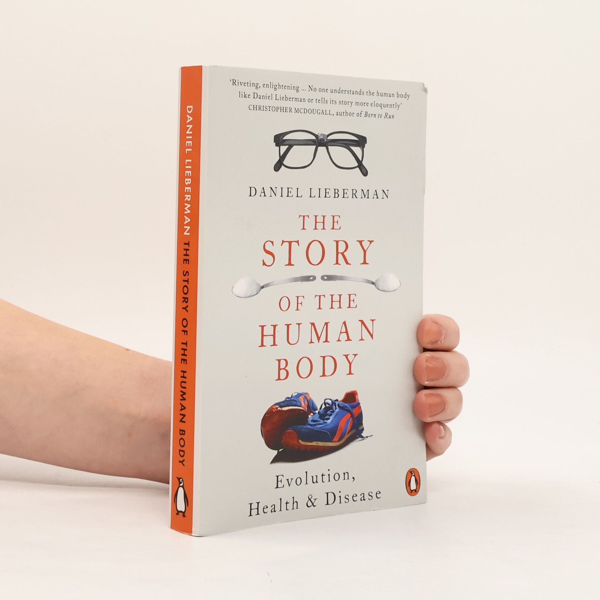 Daniel Z. Lieberman The story of the human body : evolution, health and disease