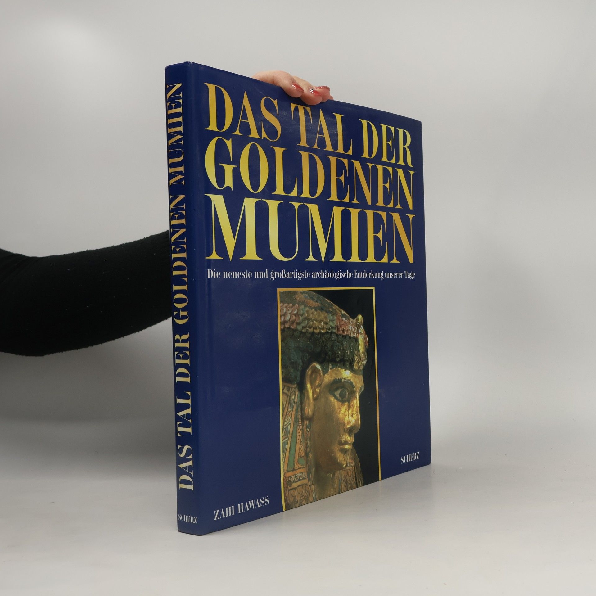 Hawass Zahi Das Tal der goldenen Mumien