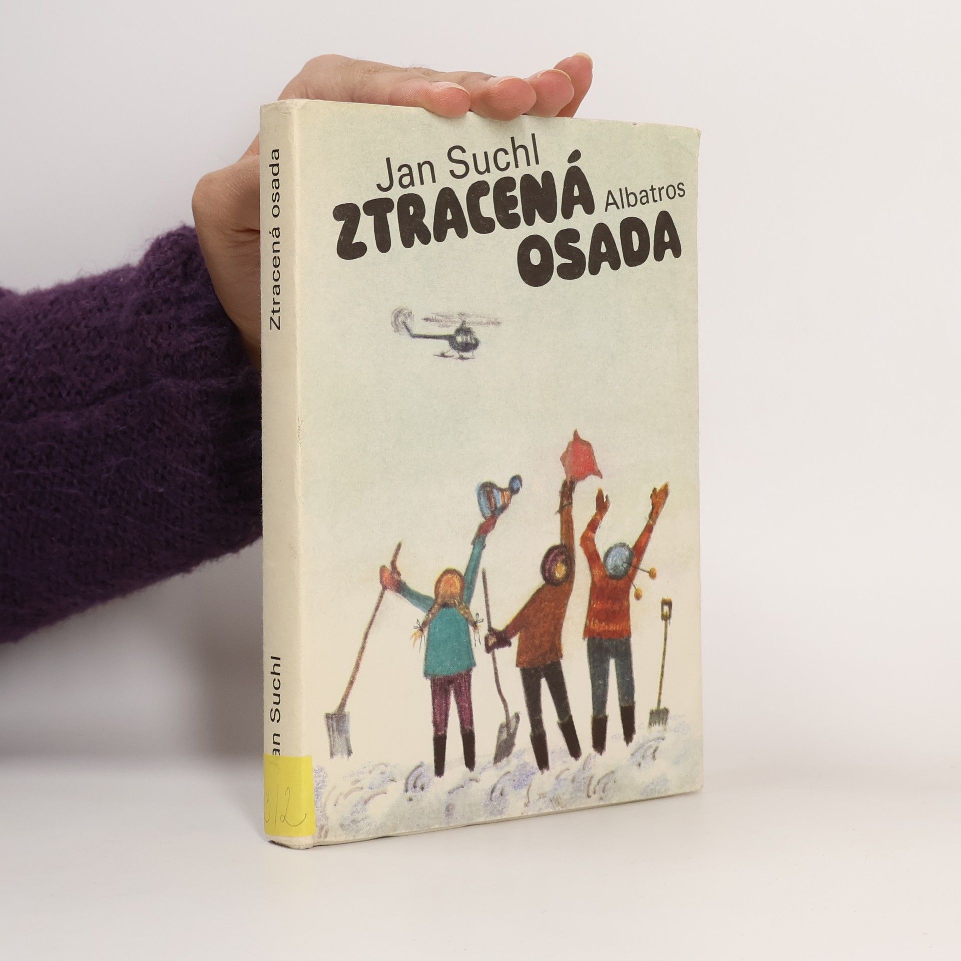 Jan Suchl Ztracená osada