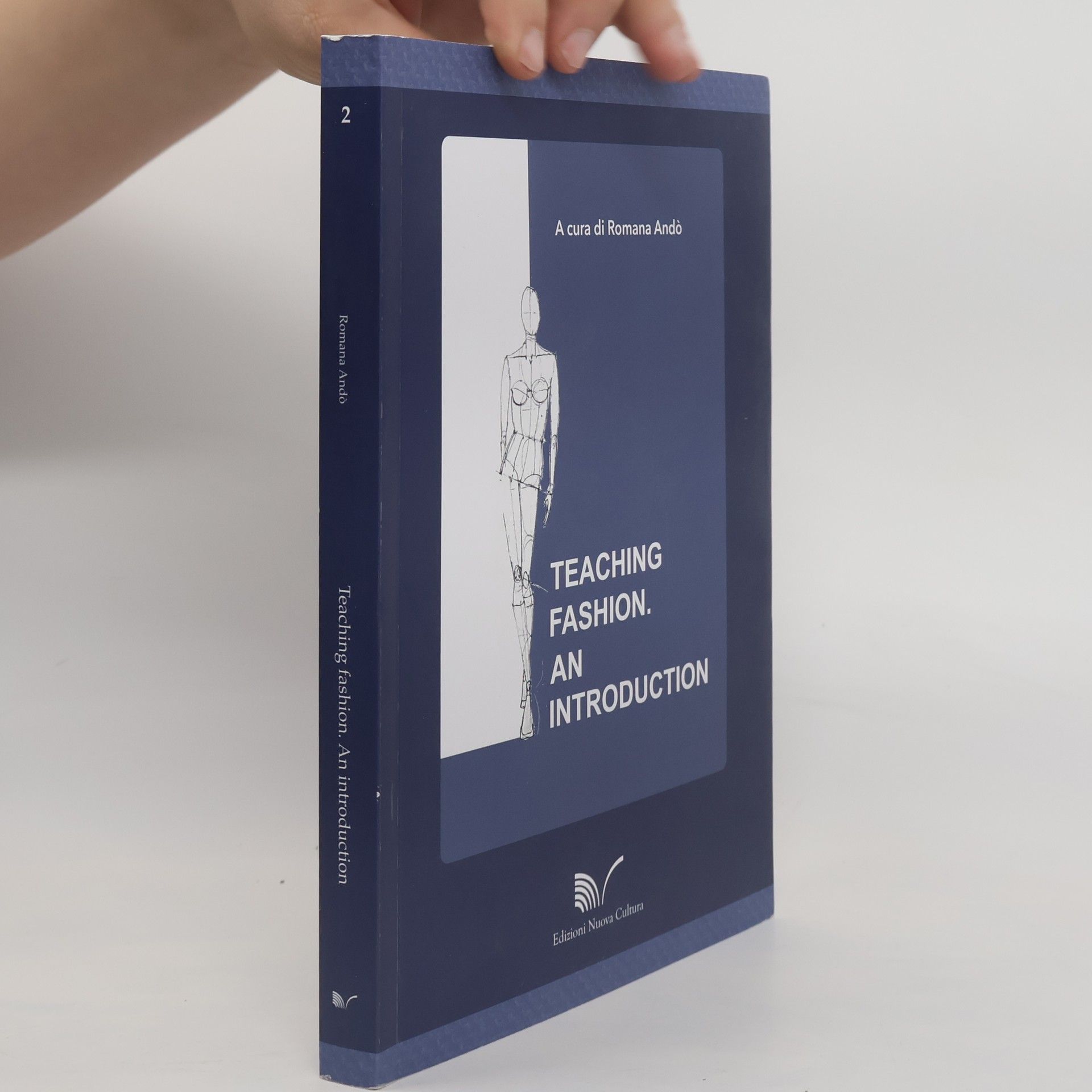 Romana Andò Scienze della moda e del costume - 2: Teaching Fashion. An Introduction