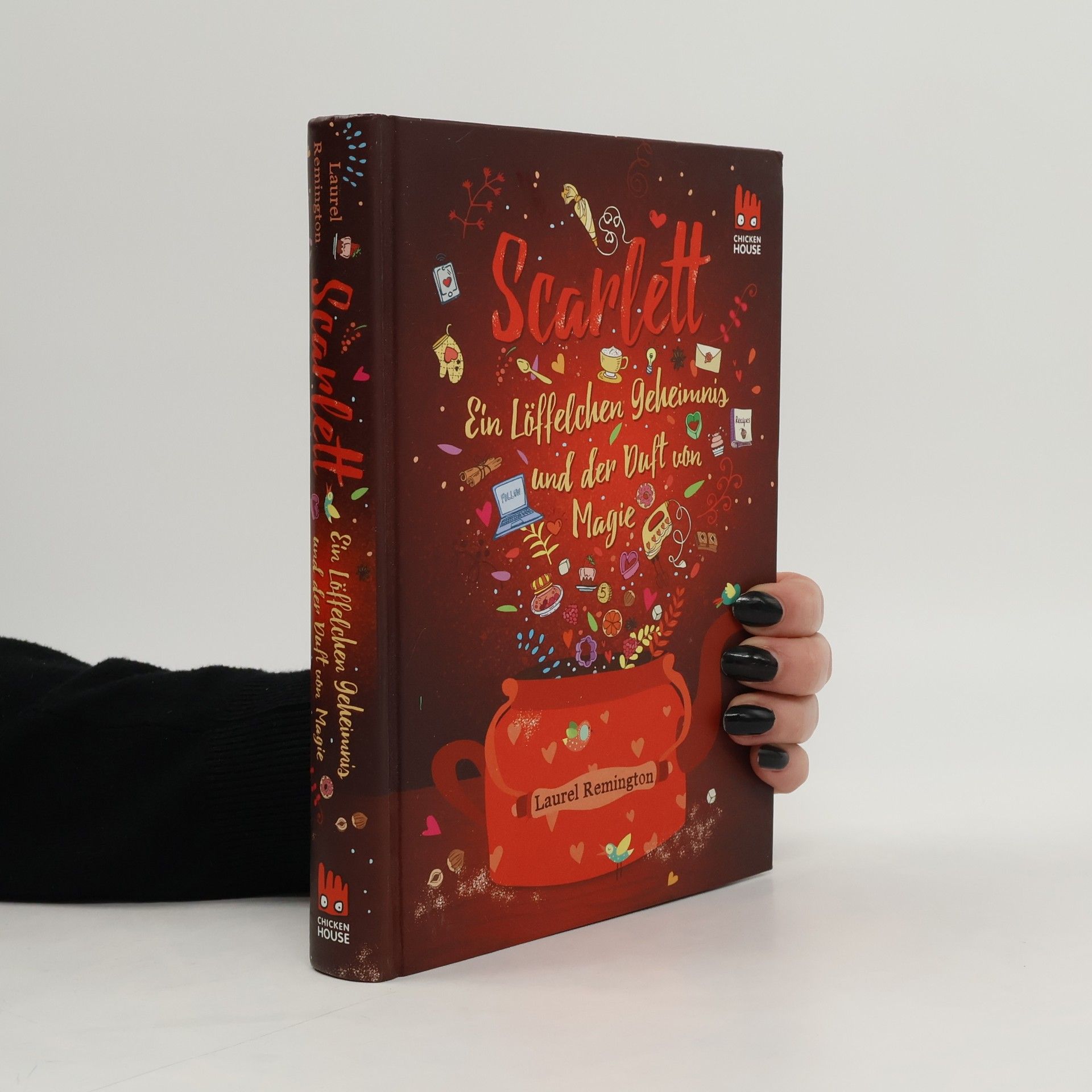 Laurel Remington Scarlett - ein Löffelchen Geheimnis und der Duft von Magie