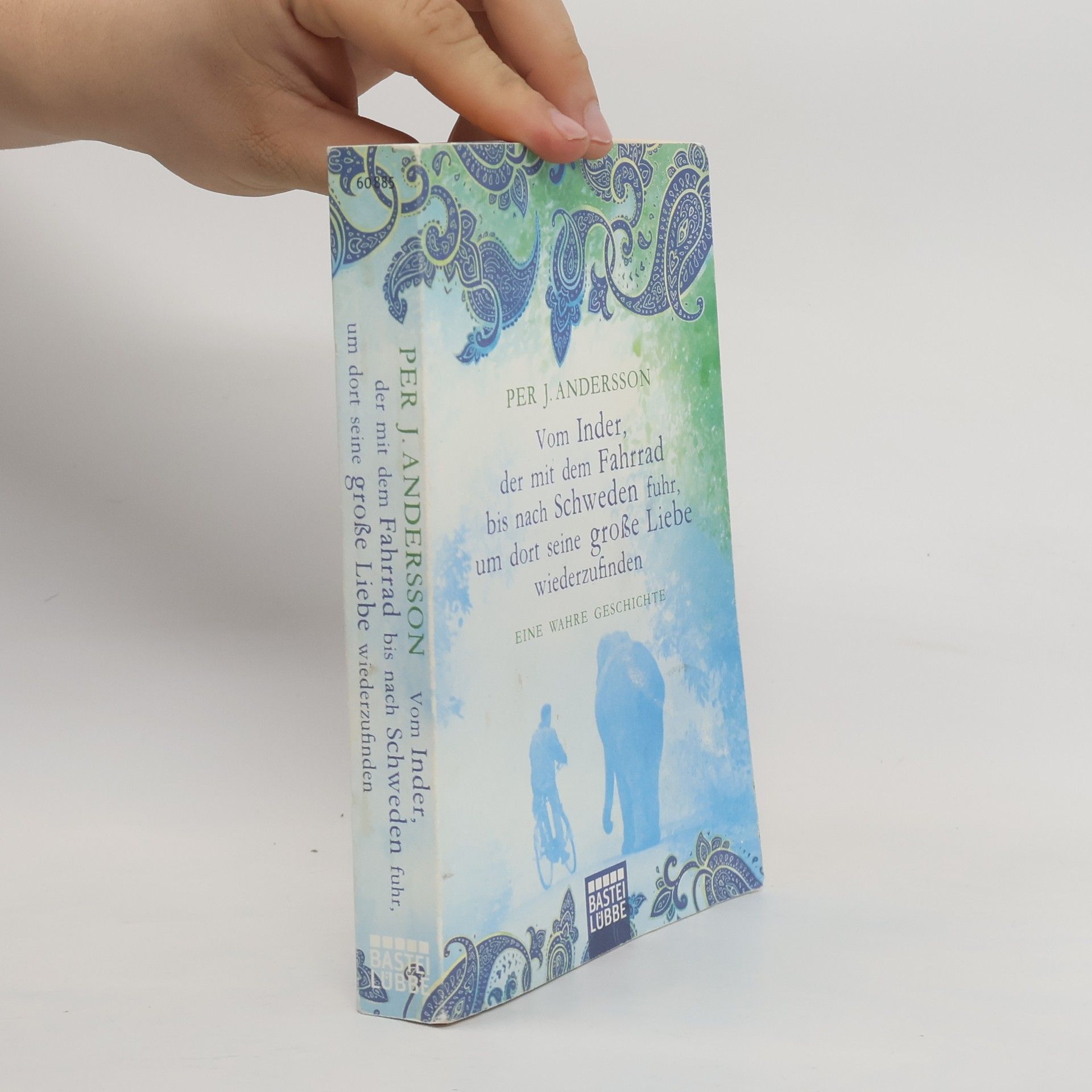 Per J. Andersson Vom Inder, der mit Fahrrad bis nach Schweden fuhr, um dort seine große Liebe wiederzufinden