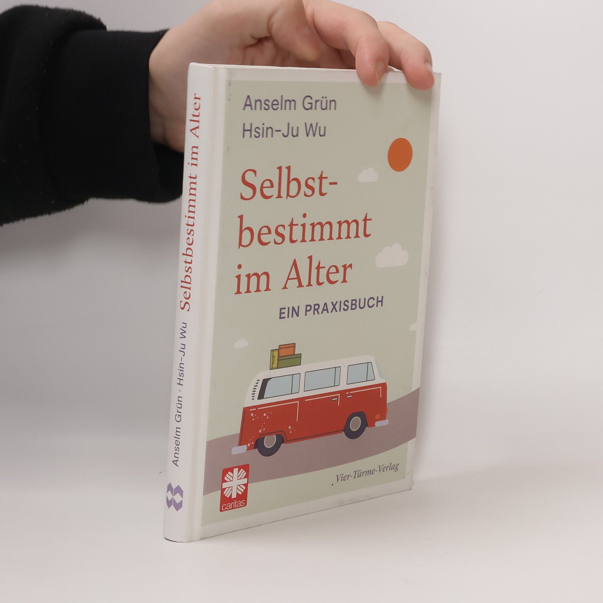 Anselm Grün Selbstbestimmt im Alter