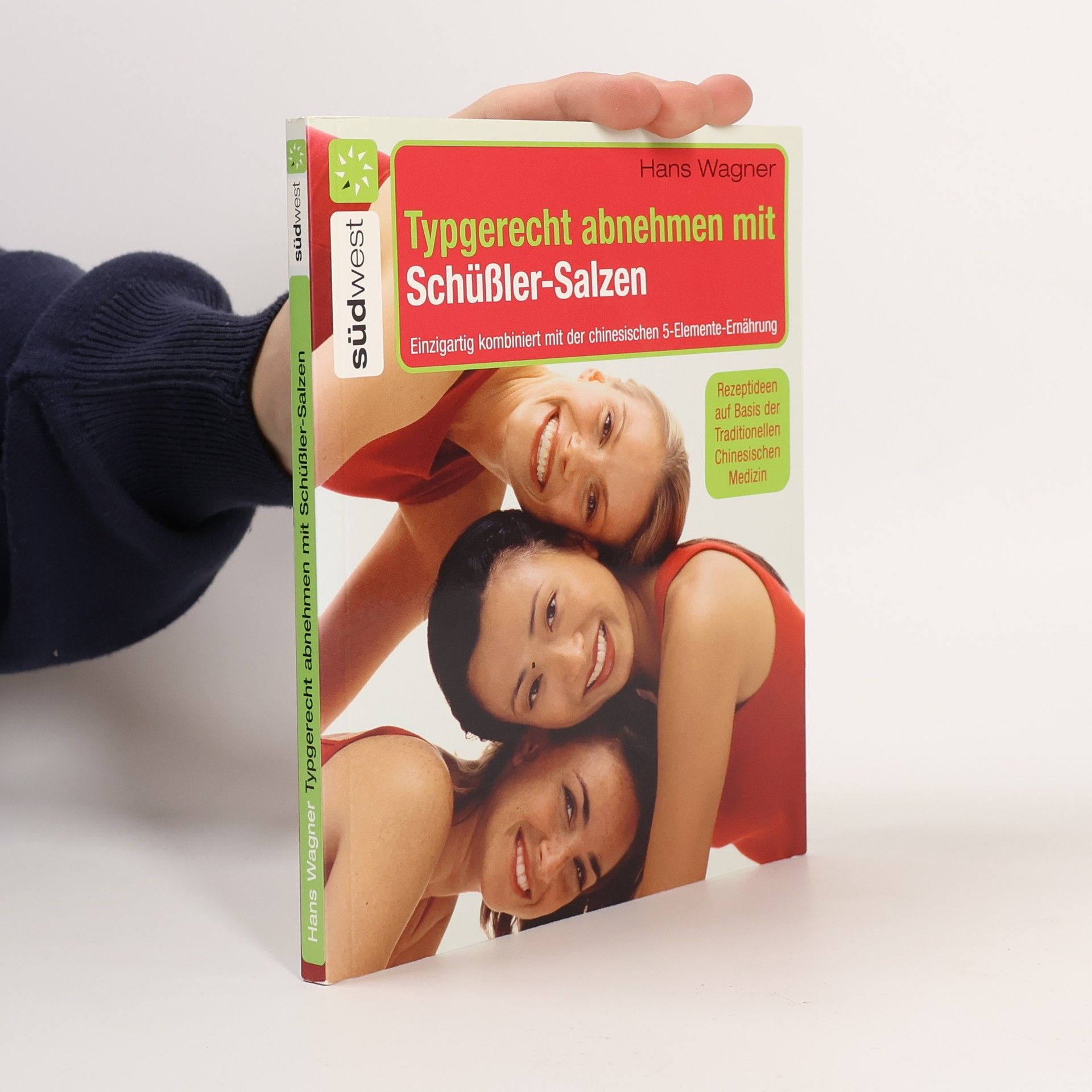 Hans Wagner Typgerecht abnehmen mit Schüßler-Salzen