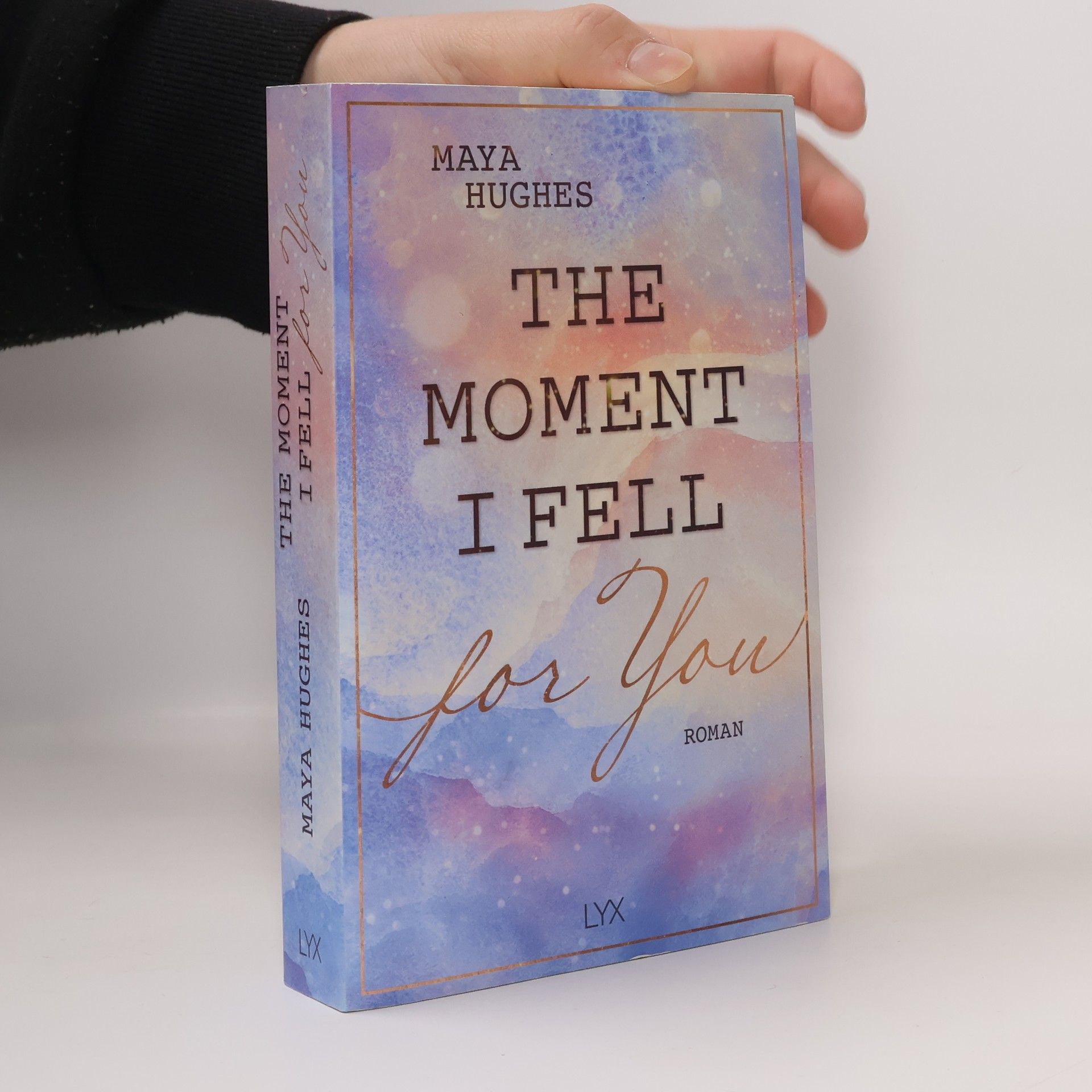 Maya Hughes The Moment I Fell For You