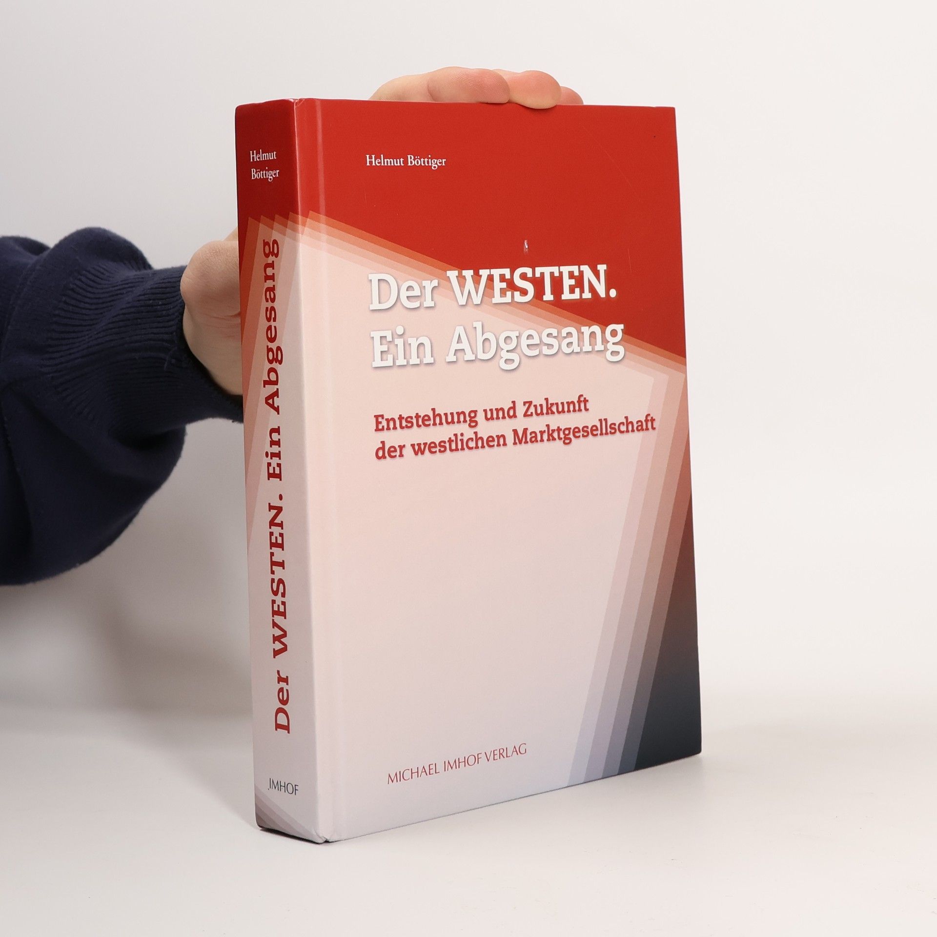 Helmut Böttiger Der Westen - ein Abgesang