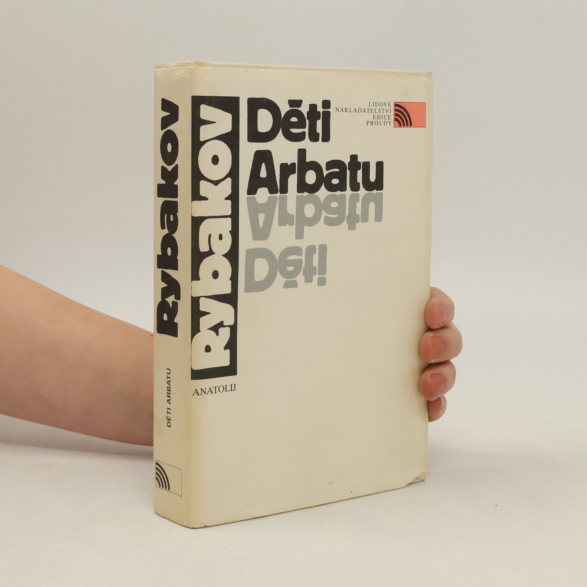 Anatolij Naumovič Rybakov Děti Arbatu