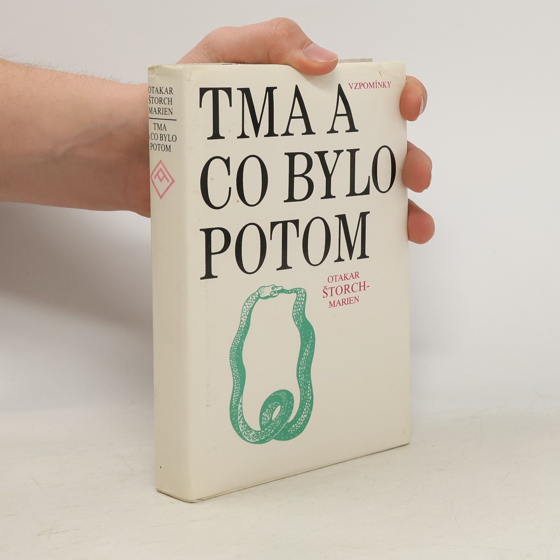 Otakar Štorch-Marien Tma a co bylo potom : paměti nakladatele Aventina III