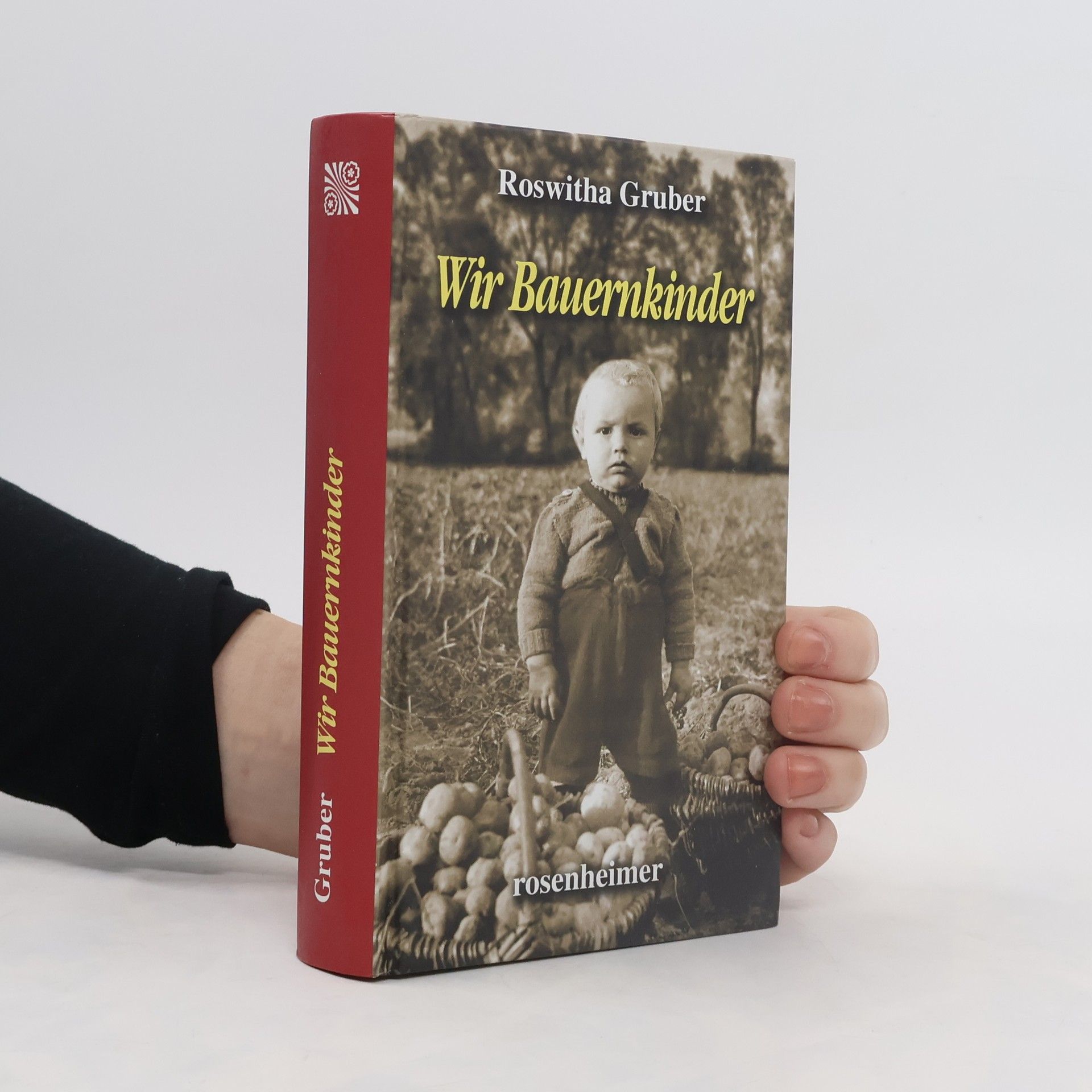 Roswitha Gruber Wir Bauernkinder