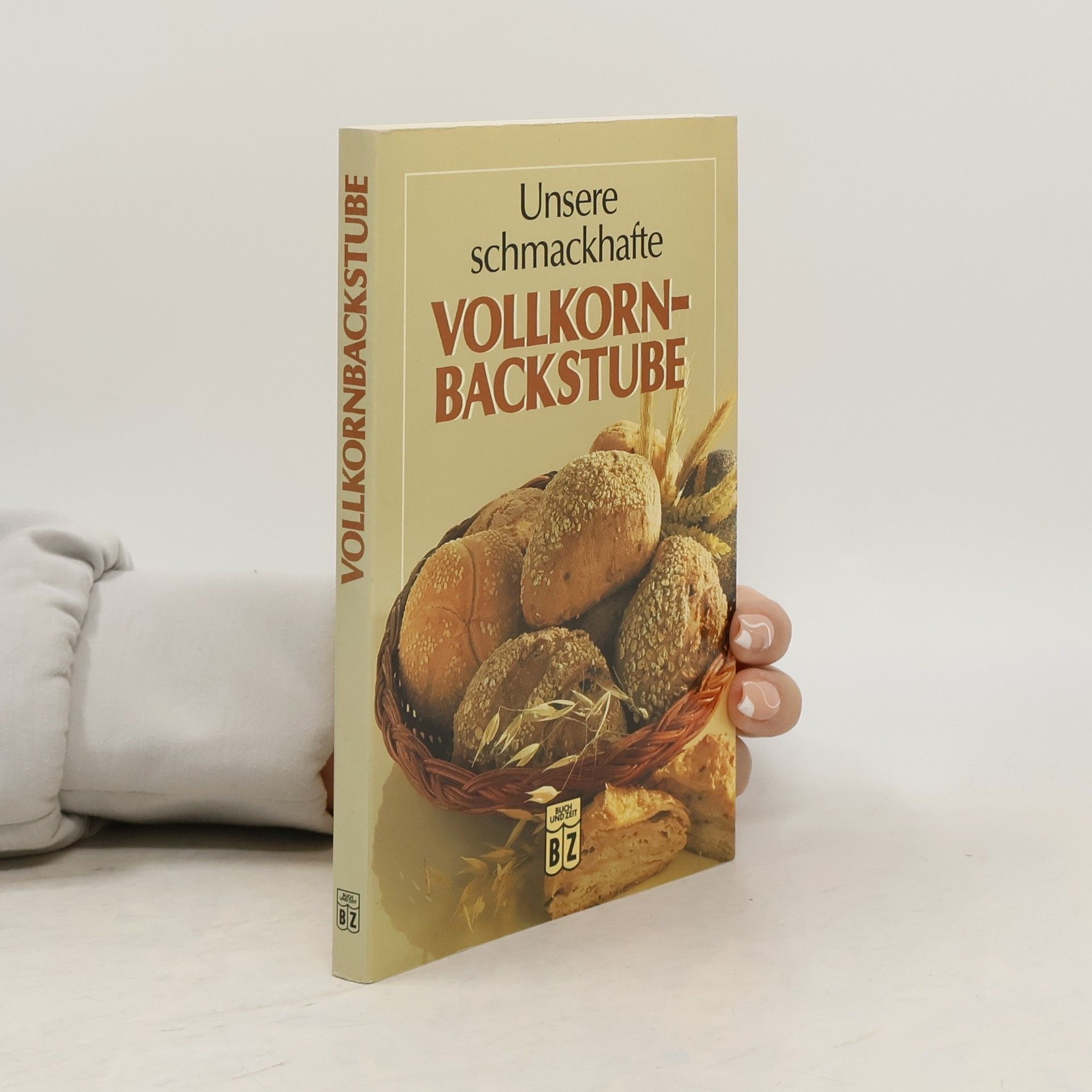 Collectif d'auteurs Unsere Schmackhafte Vollkorn-backstube