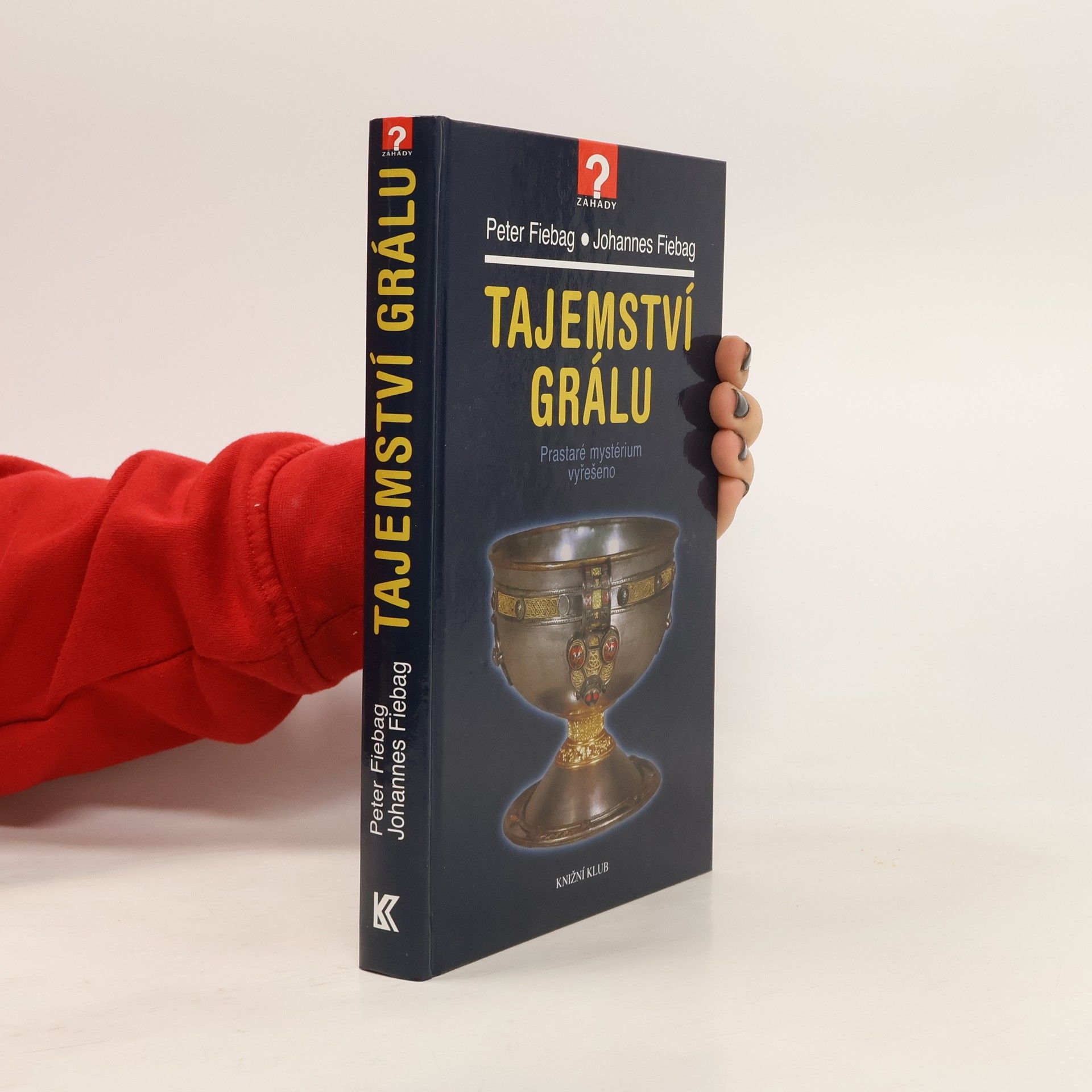 Johannes Fiebag Tajemství grálu