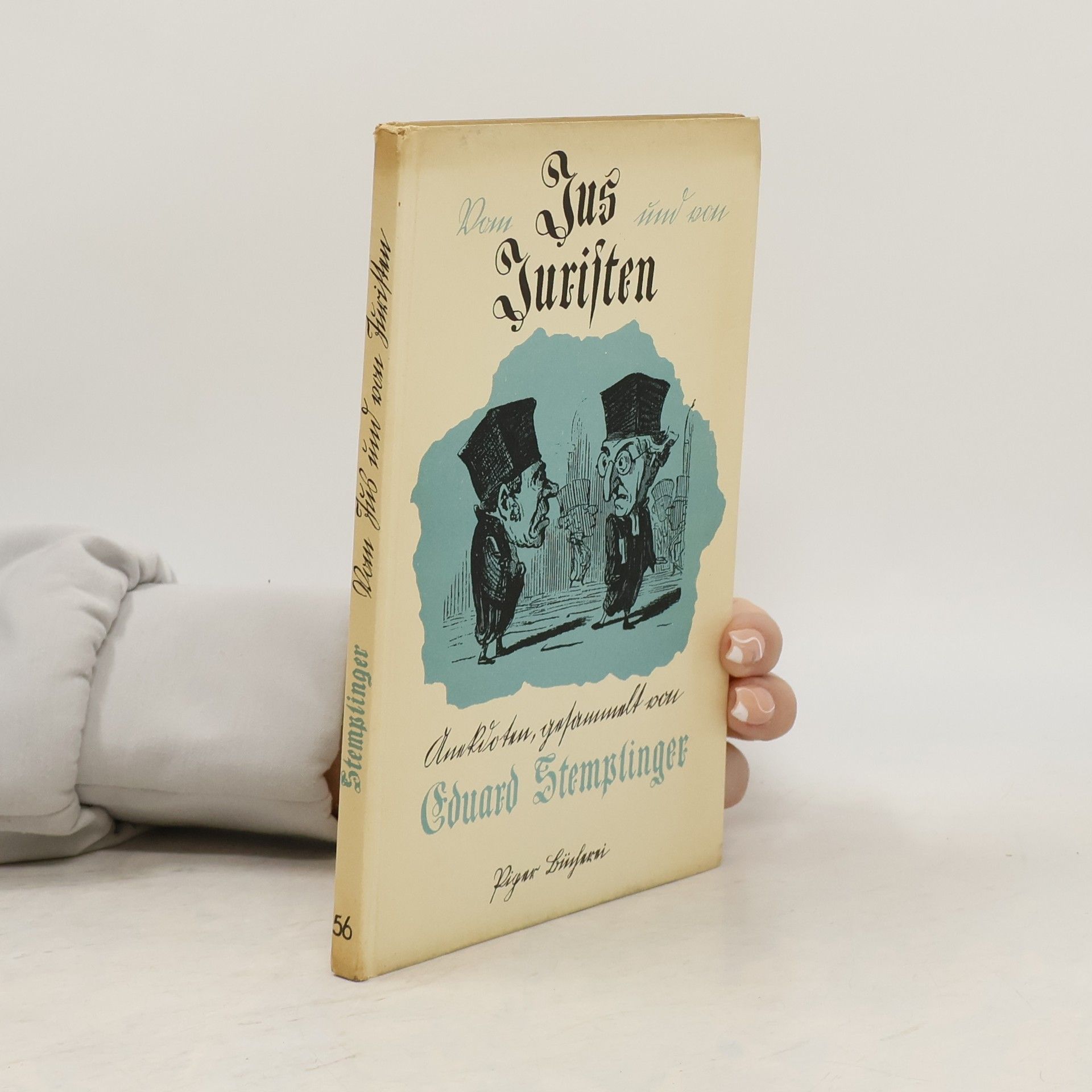 Eduard Stemplinger Vom Jus und von Juristen