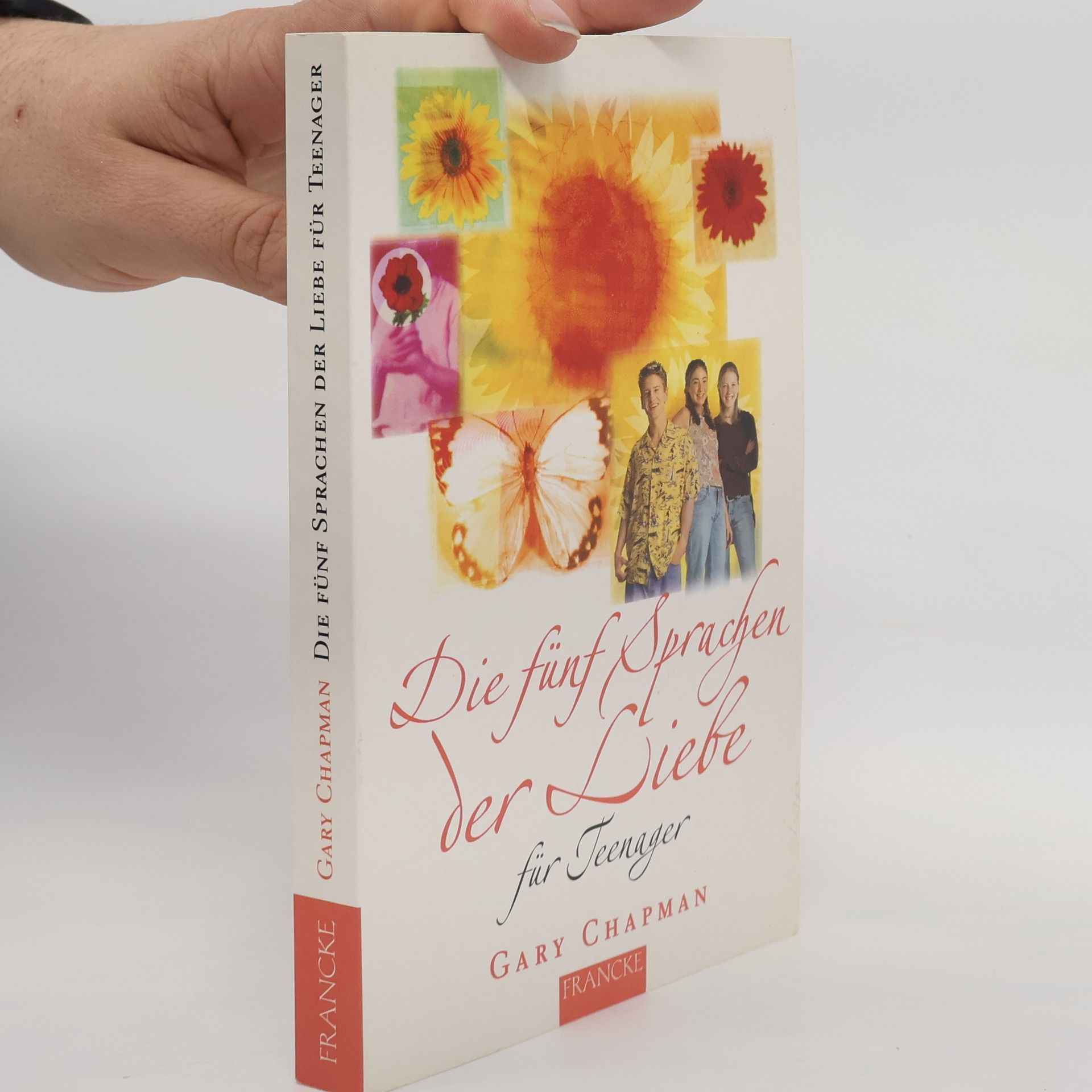 Gary Chapman Die fünf Sprachen der Liebe für Teenager