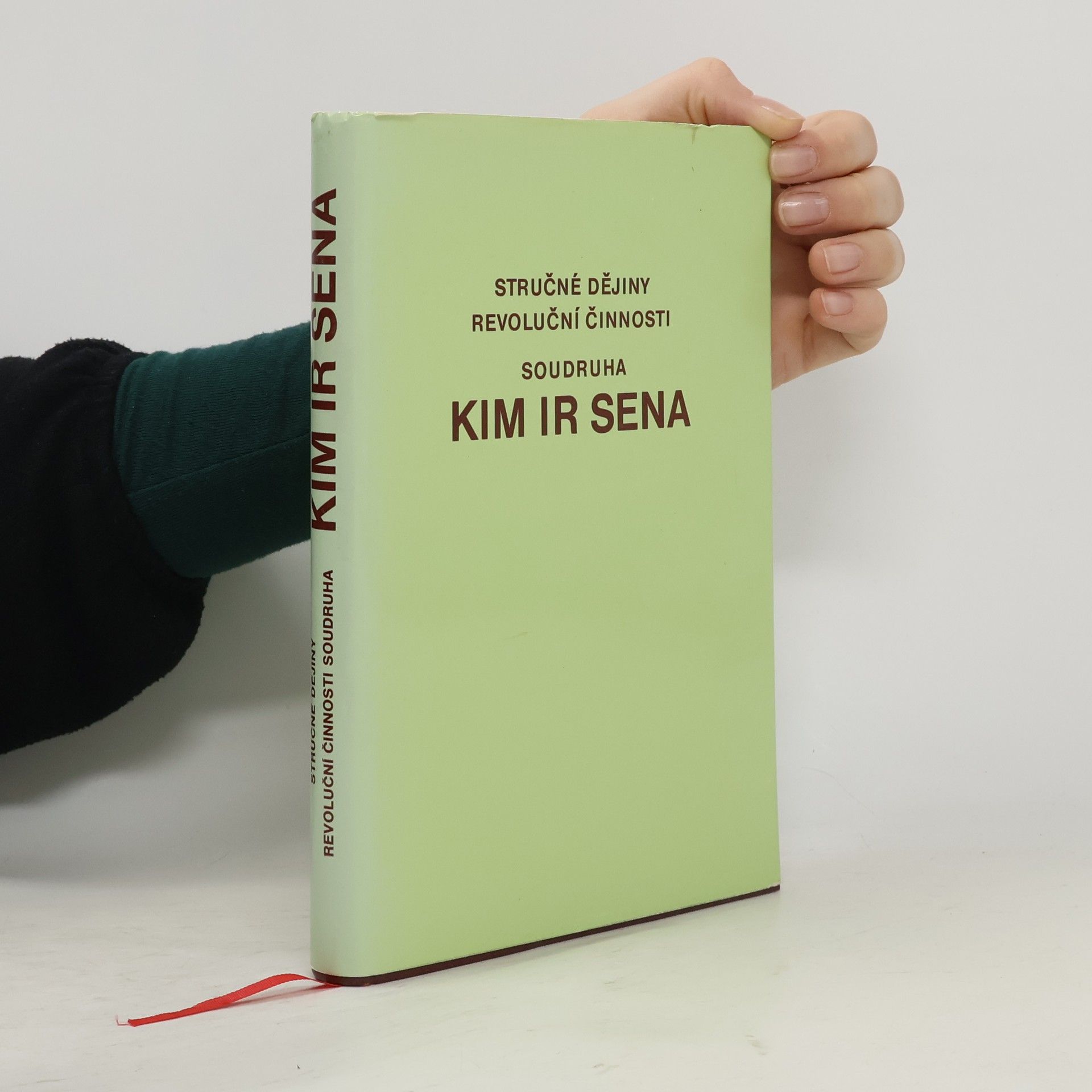 AA.VV. Stručné dějiny revoluční činnosti soudruha Kim Ir Sena